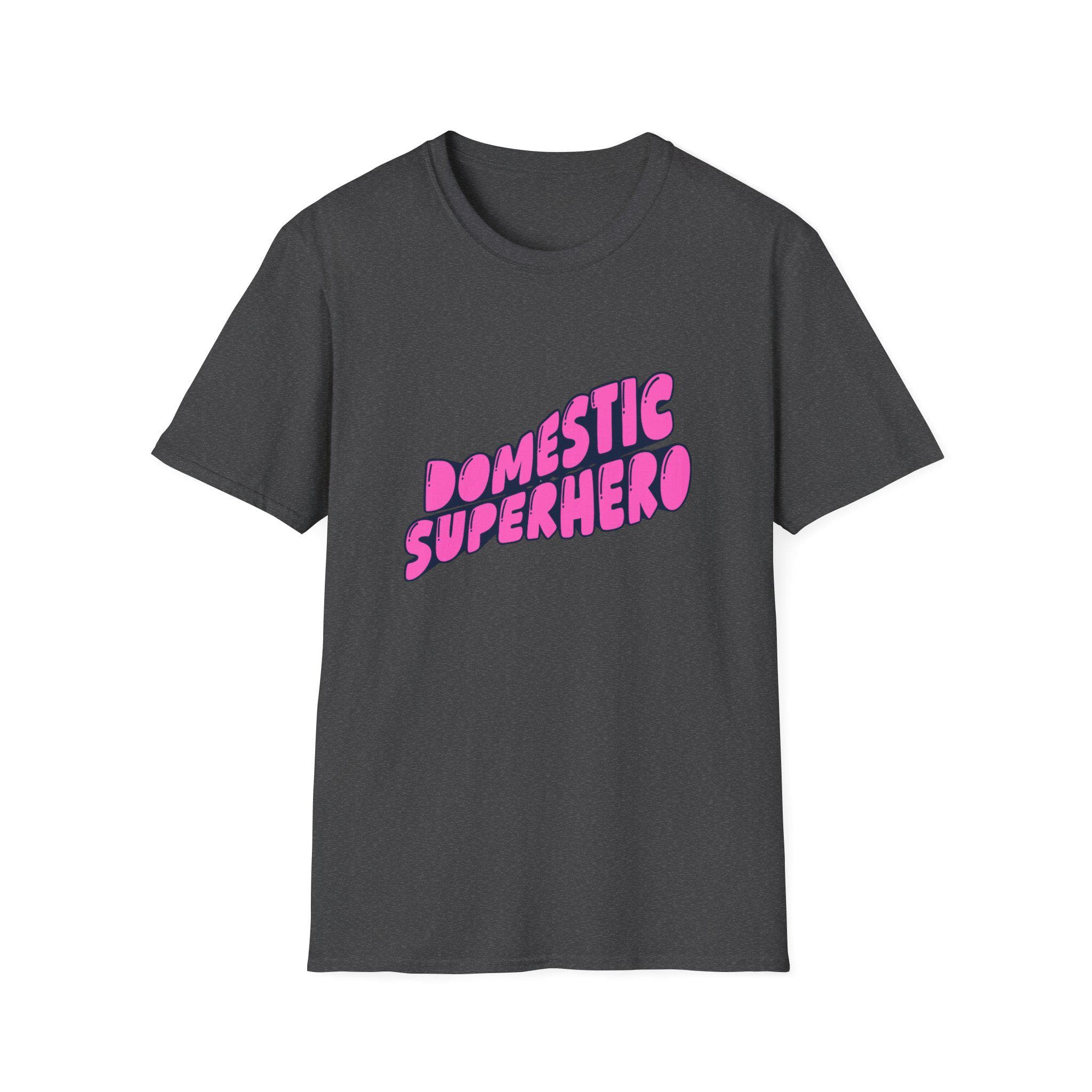 Domestic Superhero T-Shirt | Pink Retro Text, Humorous Home Theme