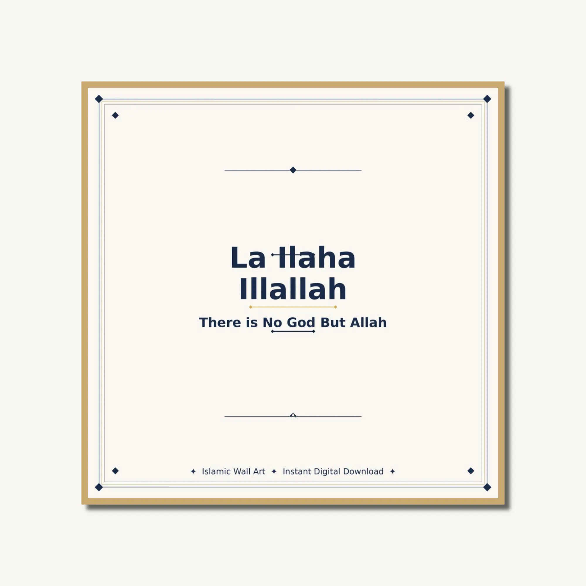 Islamic Wall Art | La Ilaha Illallah | Arabic Calligraphy | Muslim Home Decor | Instant Download