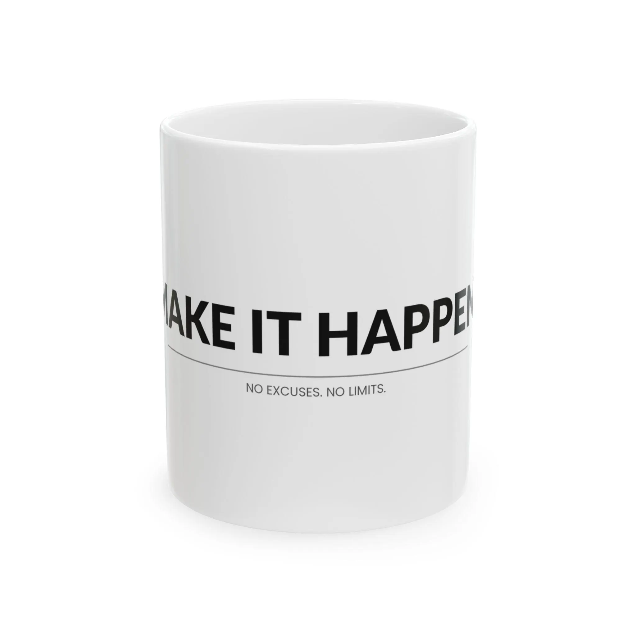 Make It Happen Coffee Mug | Motivational Entrepreneur Gift