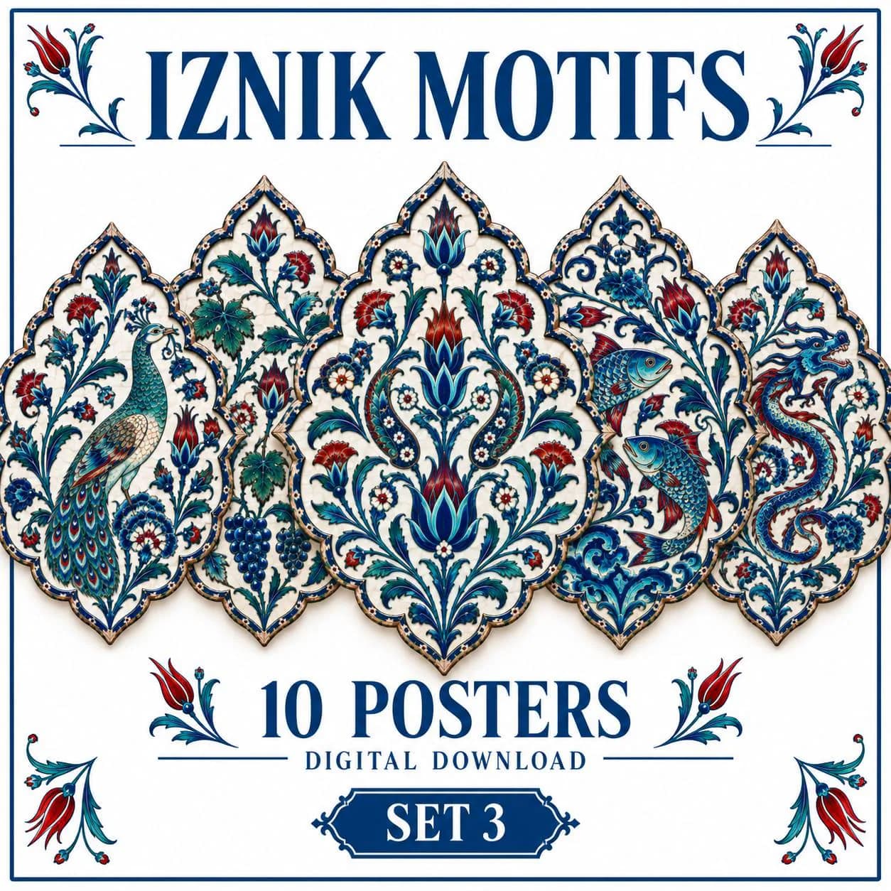 Iznik Motifs, 10 Printable Posters, Turkish Tile Art, Ottoman Ceramic Art, Islamic Wall Decor, Digital Download