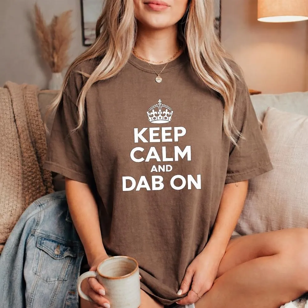 Keep Calm And Dab On T-Shirt, Funny Dance Gift, Dab Dancing Graphic Tee, Cool Streetwear Shirt, Funny Gift for Dancers - image 3
