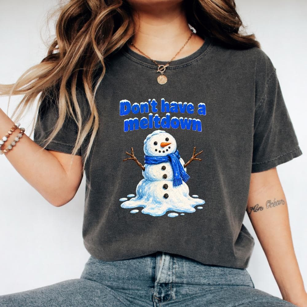 Don't Have a Meltdown PNG: Snowman Winter Humor Christmas Snow Day png Holiday Funny Clipart - image 4