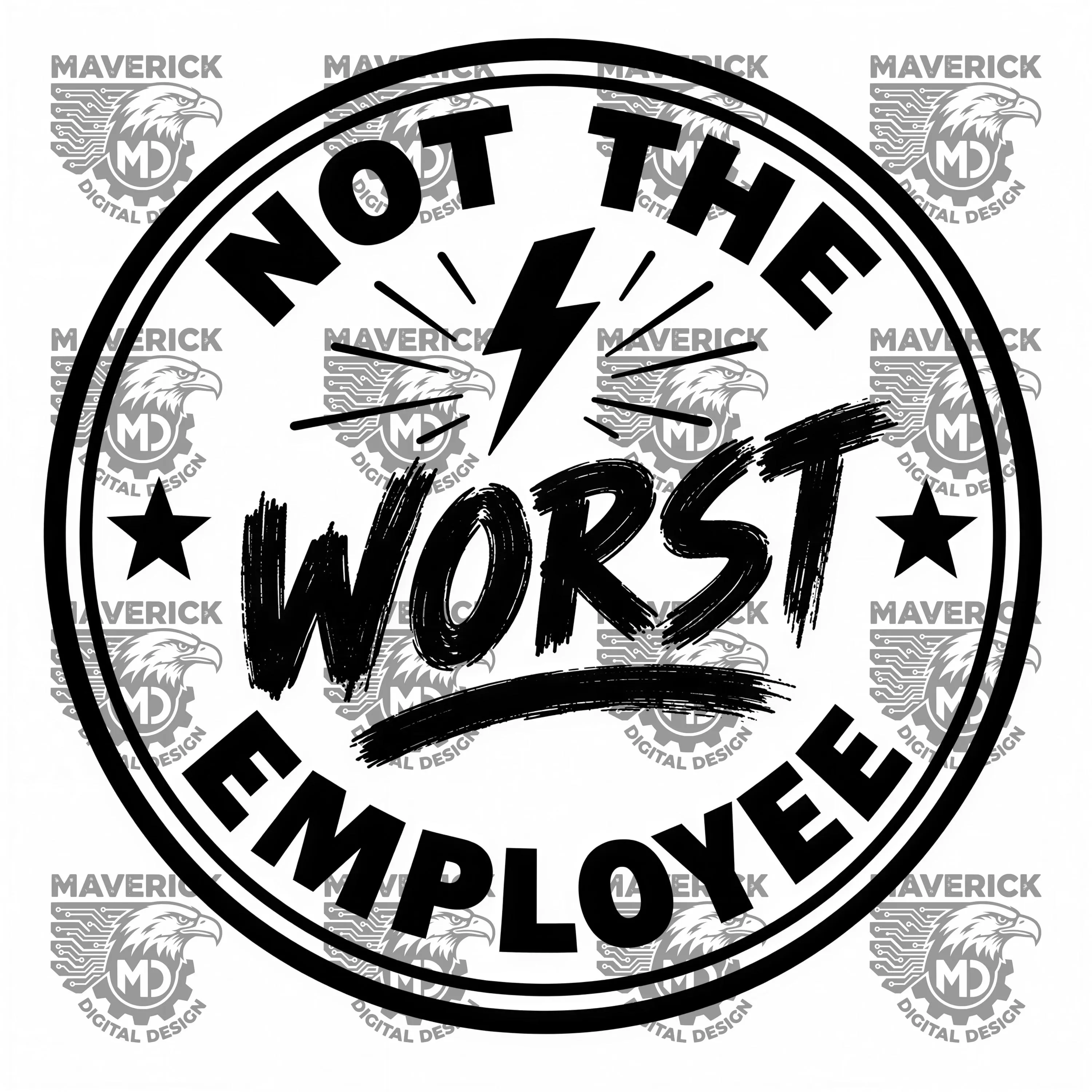 Not the worst employee SVG PNG, Laser Ready, Wood Engraving (Digital Download) - image 3