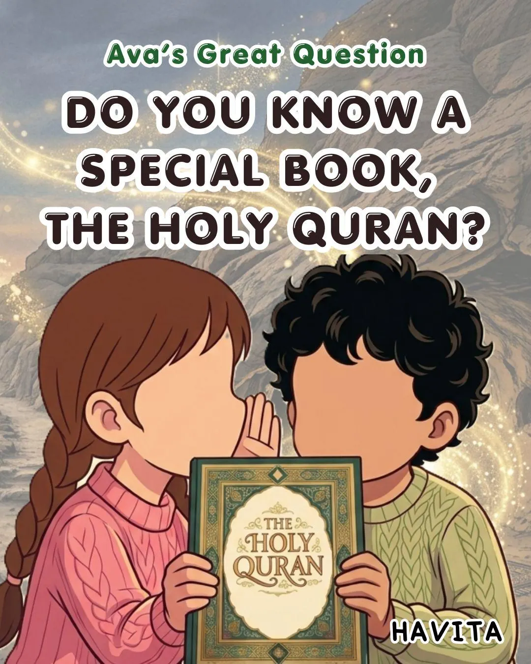 Islamic Childrens Book What Is The Holy Quran | Muslim Bedtime Story for Kids | Faceless Illustration - image 4