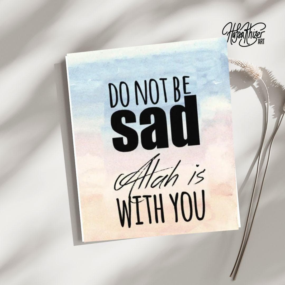 Islamic Sympathy Card: Do Not Be Sad, sabr, bereavement, grief card - image 3