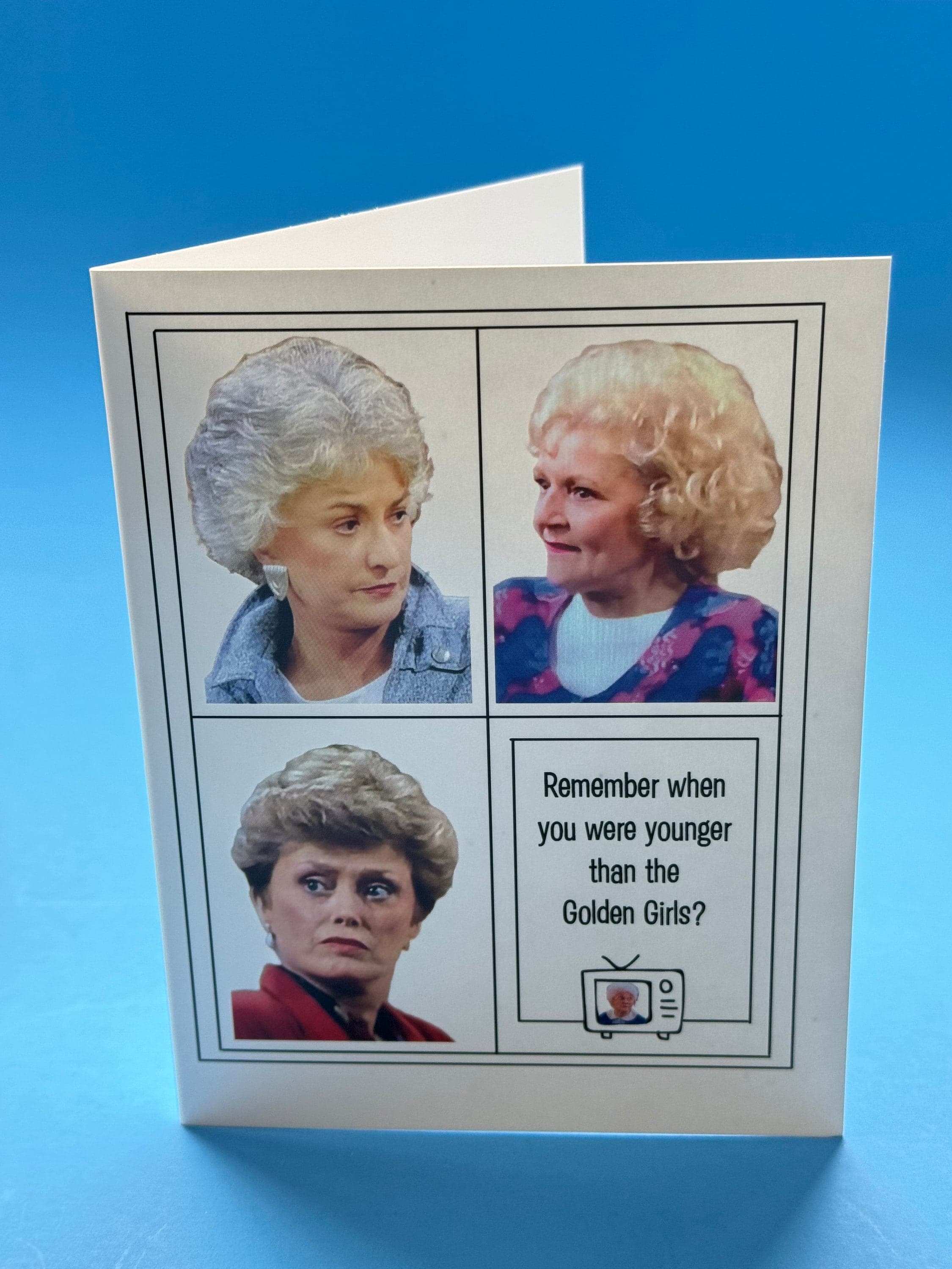 Golden Girls Birthday Card: Funny Getting Older Card