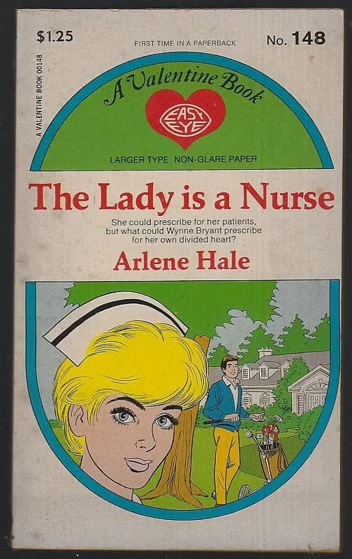 Arlene Hale Nurse Romances Vintage Paperbacks Frightened Nurse, Lady is a Nurse, Leave It to Nurse Kathy, Nurse Connor Comes Home - image 3