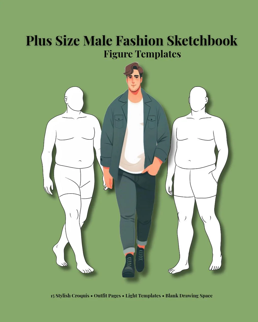 Plus Size Male Fashion Sketchbook: Outfit Ideas & Templates (Digital Download)
