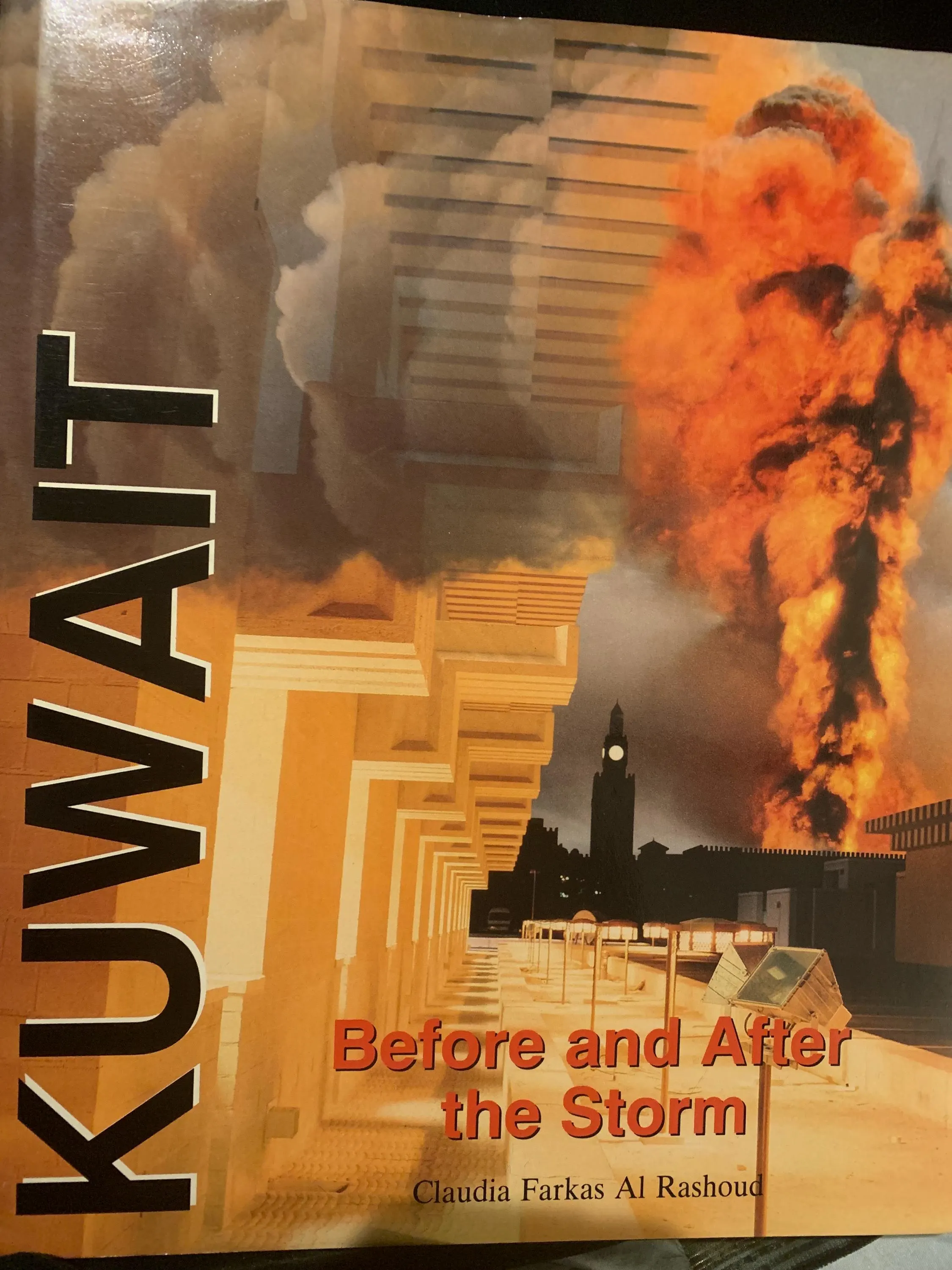 Kuwait Before and After the Storm signed Book 1992