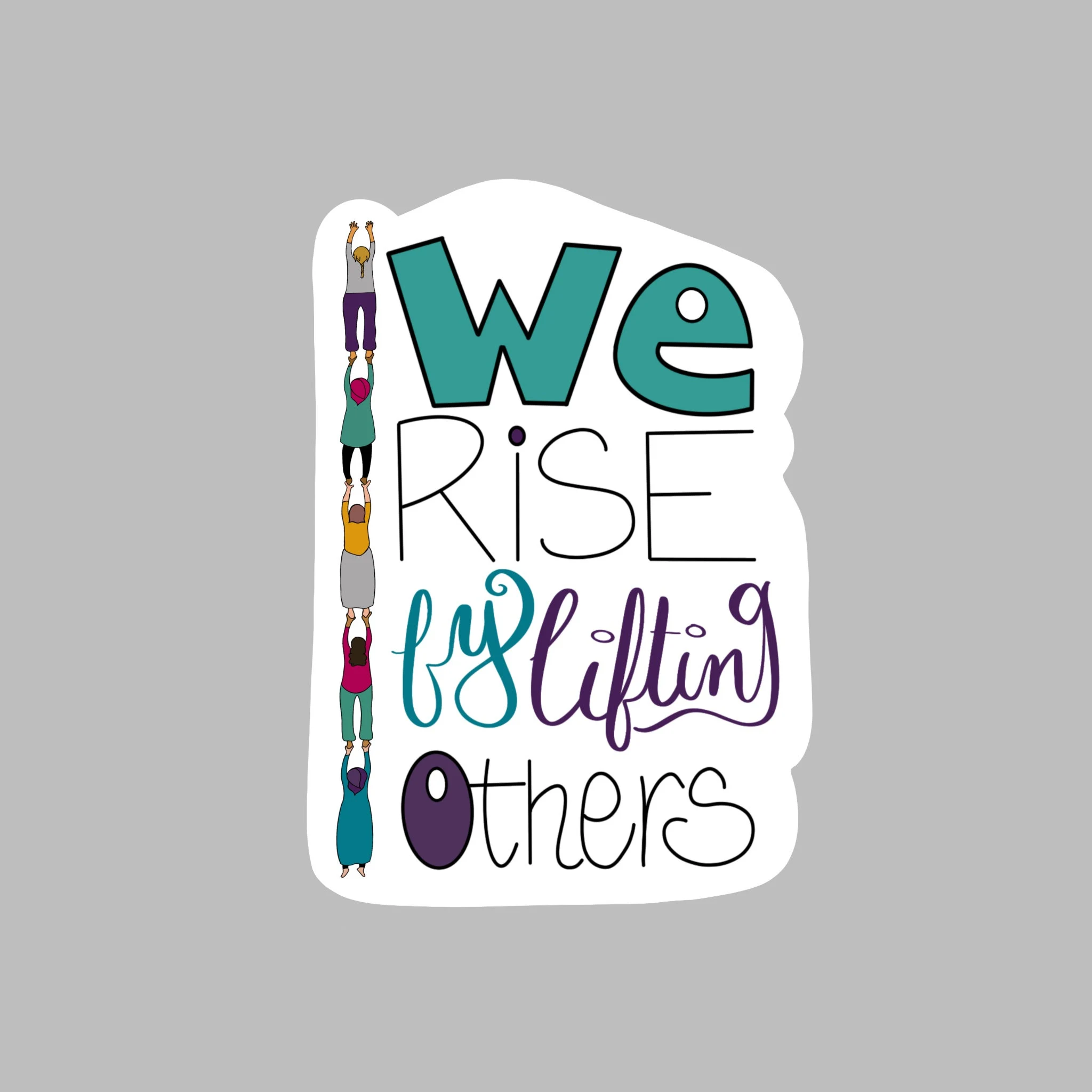 Girl Power Sticker, We rise by lifting others Sticker, Motivational Sticker, women Empowerment stickers, Activism Sticker - image 3