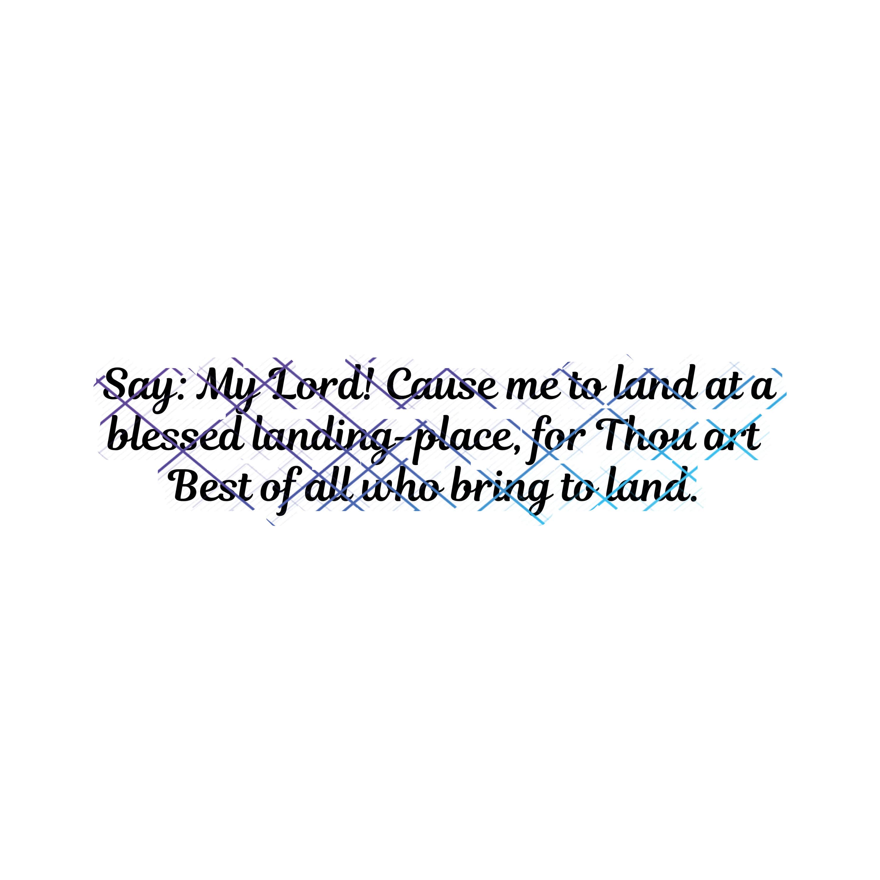 Say O my Lord enable me to disembark with thy blessing...قل رب أنزلني منزلا مباركا وأنت خير المنزلين Jpeg, Svg and Png. Digital Download. - image 2