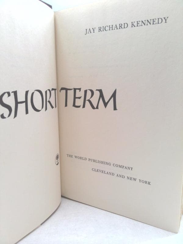 Short Term by Jay Richard KENNEDY - image 4