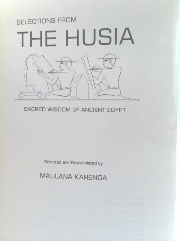 Selections From the Husia by Maulana Karenga - image 3