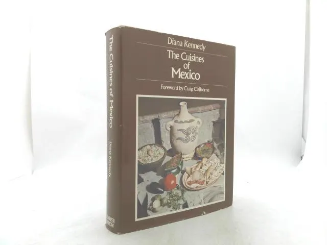 Harper & Row the Cuisines of Mexico by Diana Kennedy