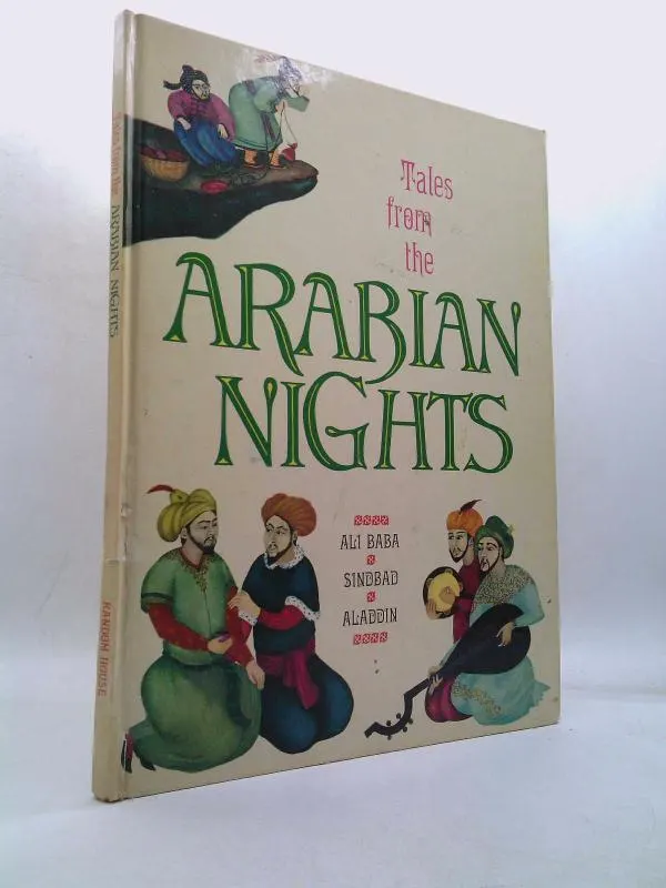 Tales From the Arabian Nights: Ali Baba; Sinbad; Aladdin by Élisabeth Gille