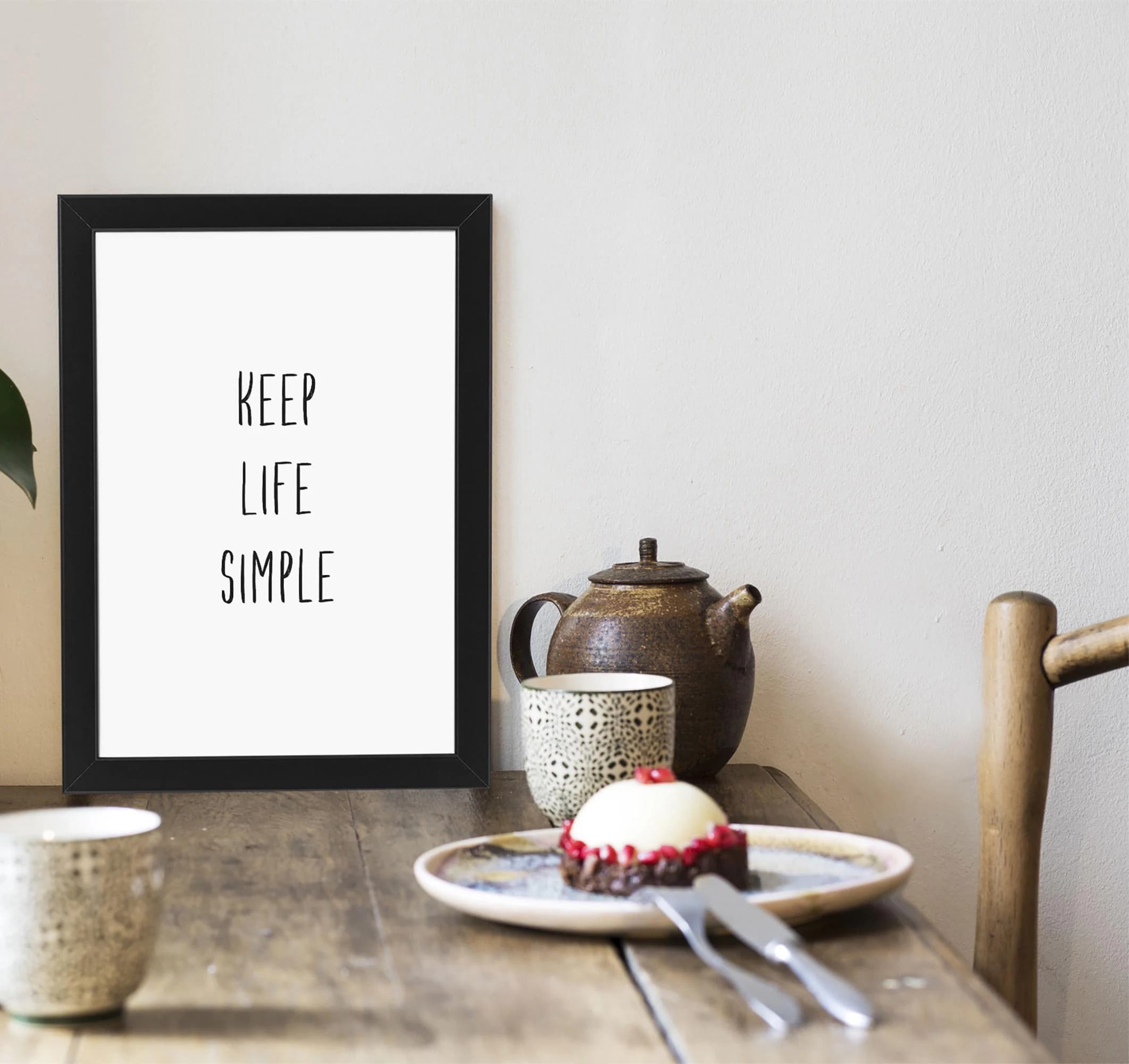Keep Life Simple Kunstdruck im Rahmen schwarz gerahmt Bild Poster Deko Din A4 Holzrahmen - image 4