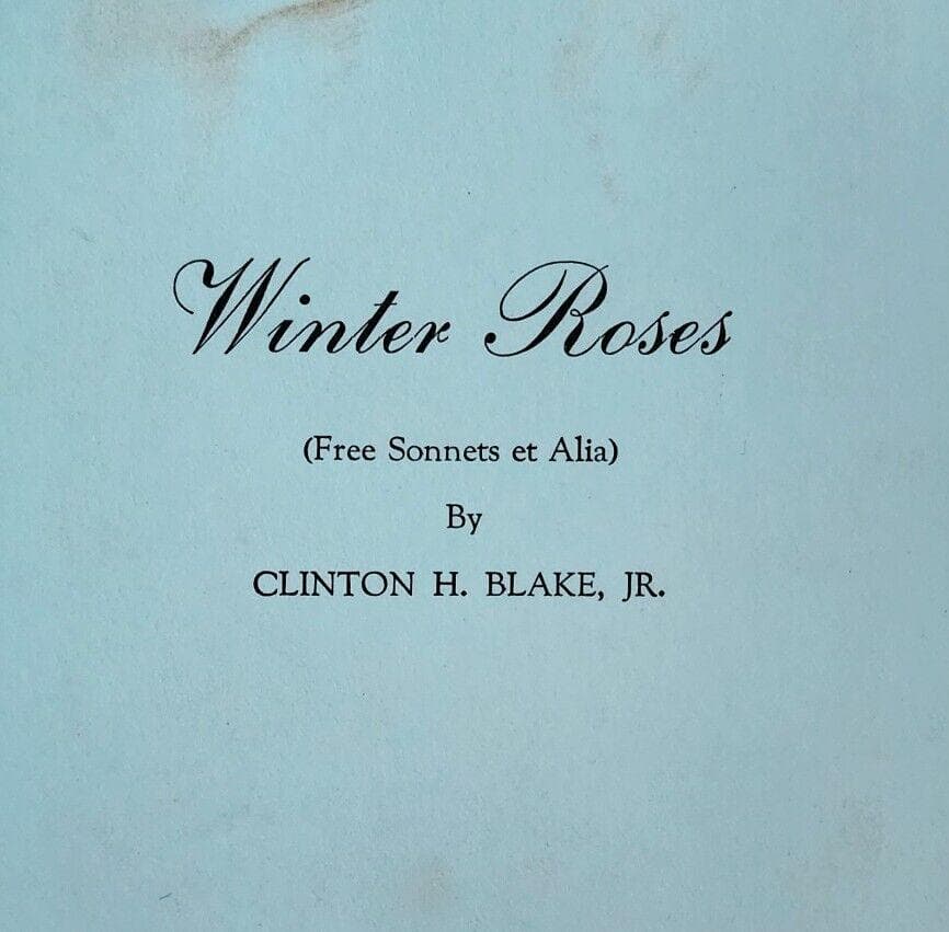 Winter Roses Clinton Blake Signed 1st Edition 1975 w/ Real Photo Of Author E47