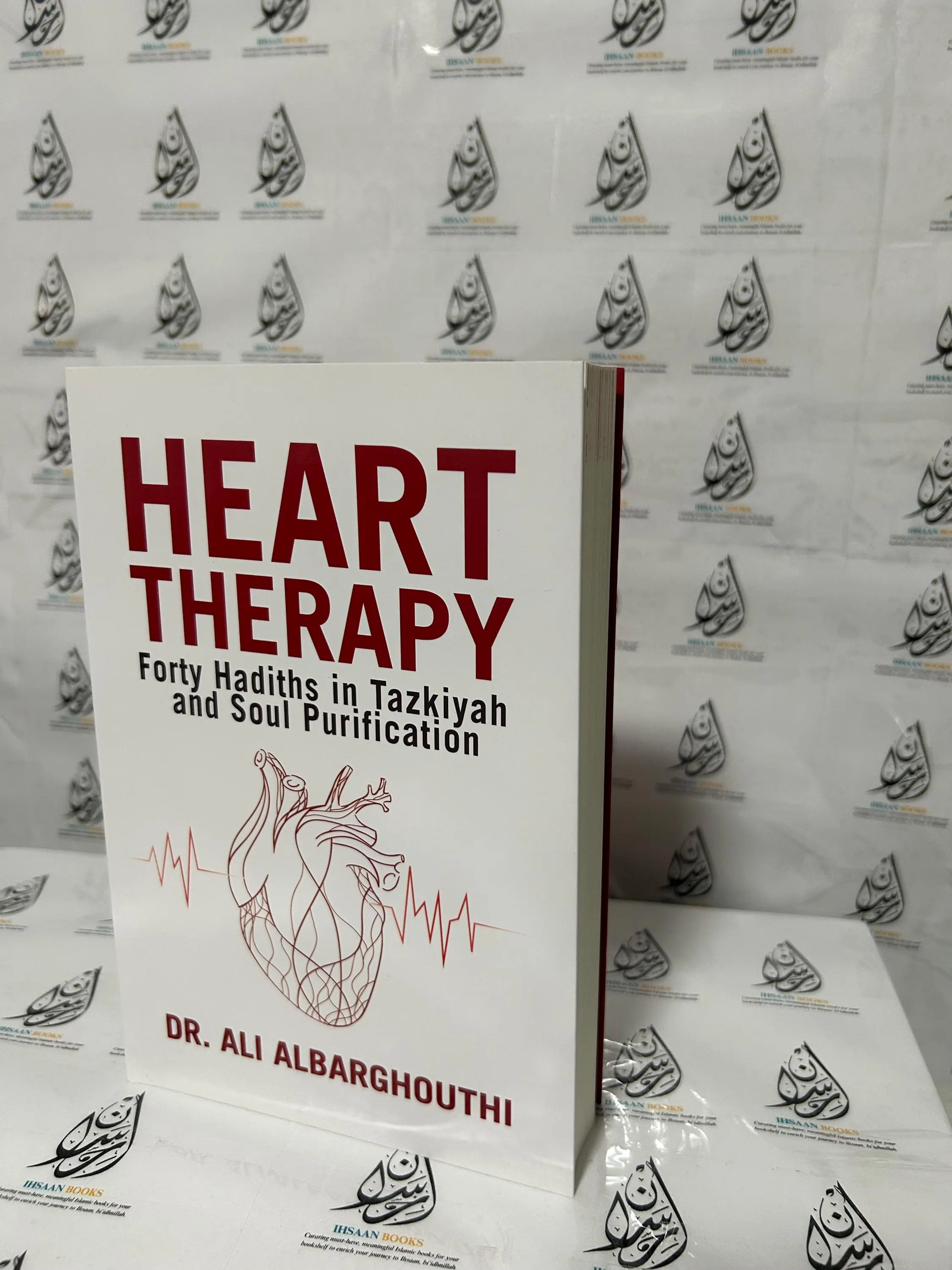 Heart Therapy , Forty Hadiths In Tazkiyah And Soul Purification By Dr. Ali Albarghouthi
