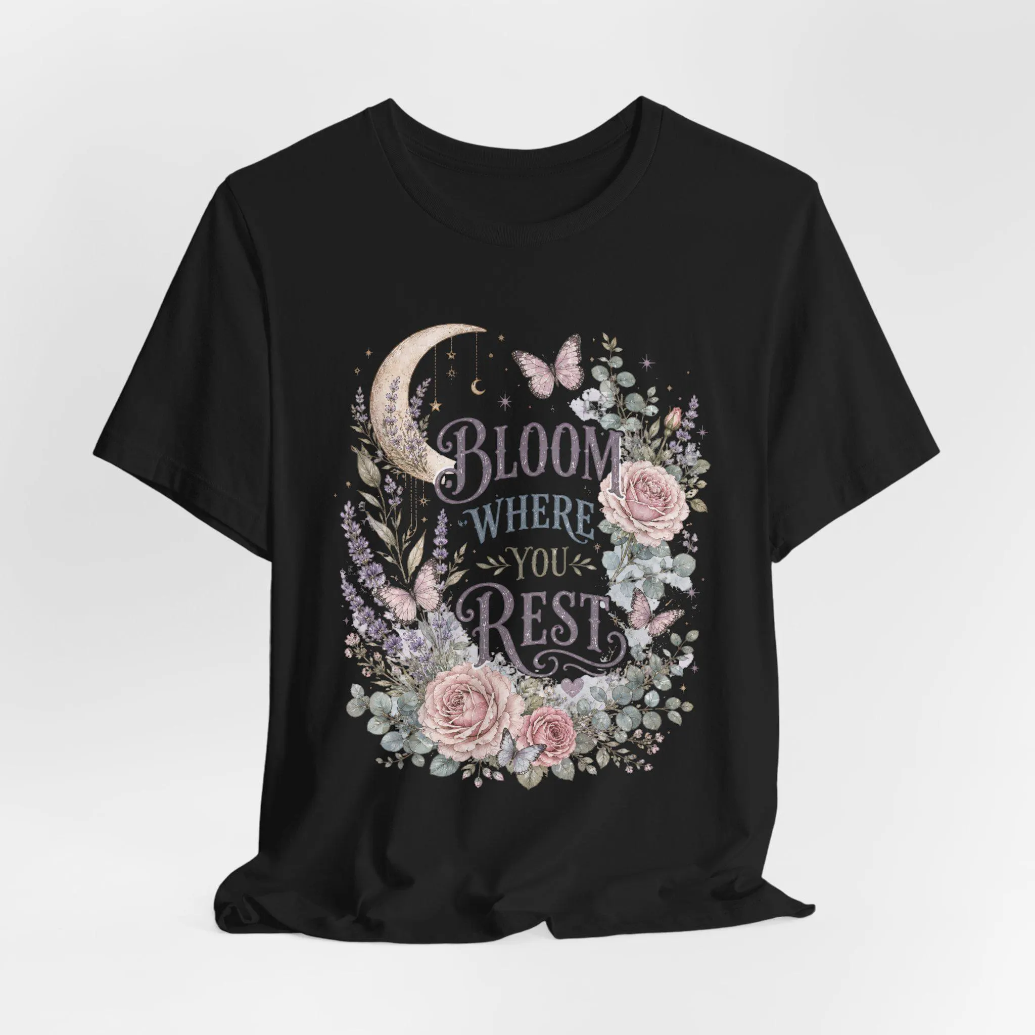 Bloom Where You Rest T-Shirt | Floral Moon Butterfly Typography | Floral Tee - image 5