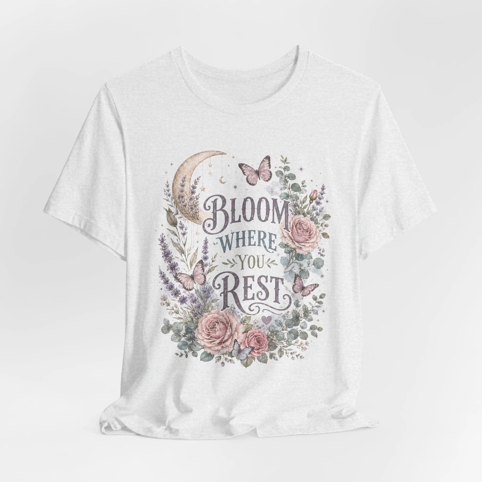 Bloom Where You Rest T-Shirt | Floral Moon Butterfly Typography | Floral Tee - image 4