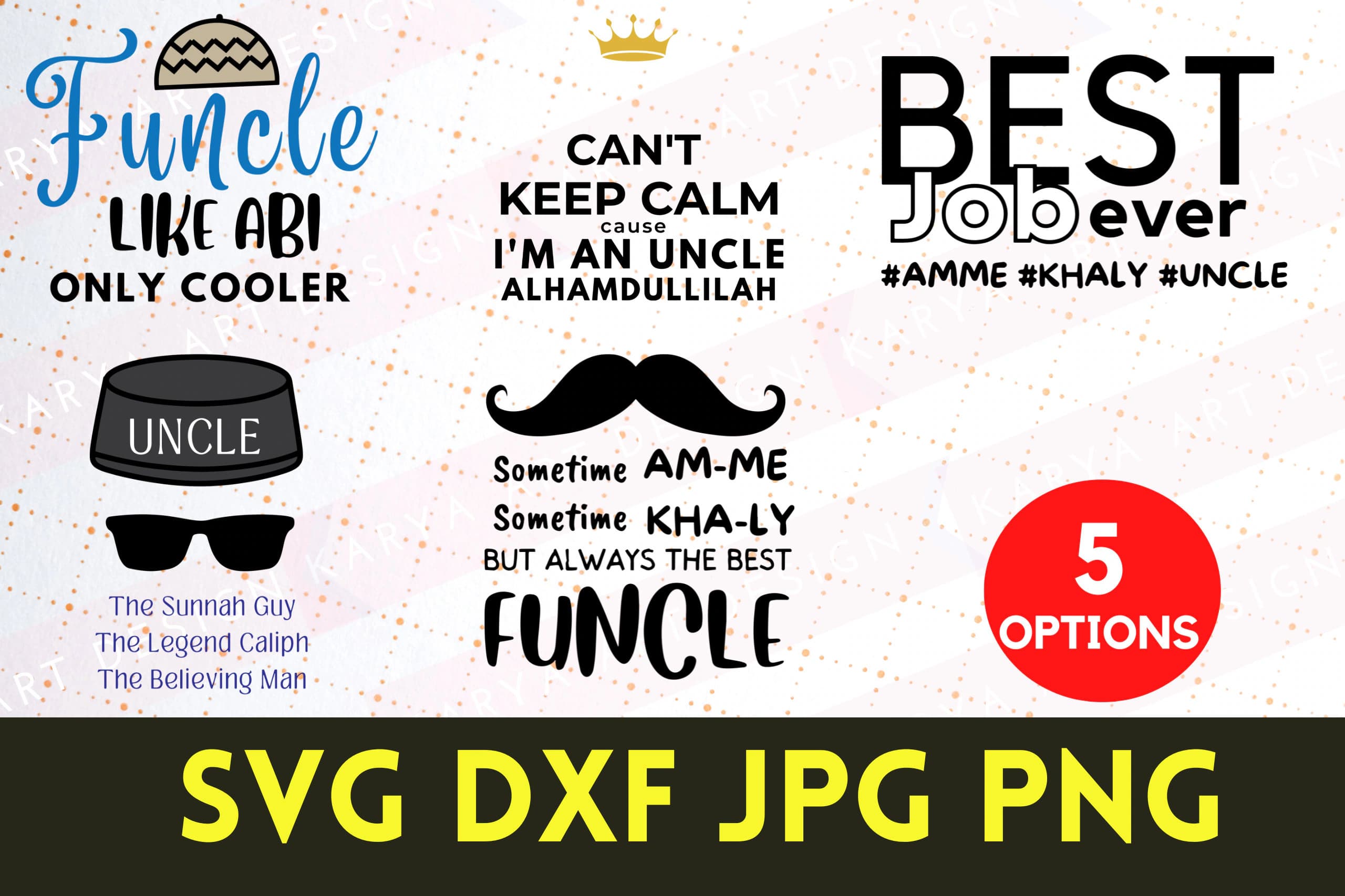 Muslim Uncle SVG Bundle, Funcle Islamic Quotes (Digital Download) - image 3