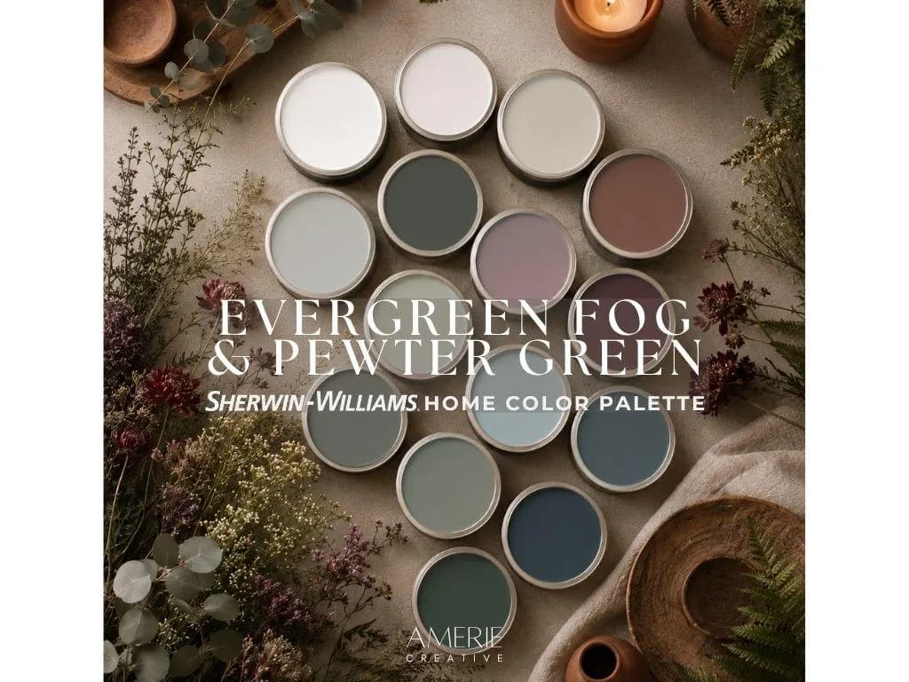 Evergreen Fog Sherwin Williams Pewter Green Paint Color Palette | Whole house paint color scheme home color scheme green paint colors 2026