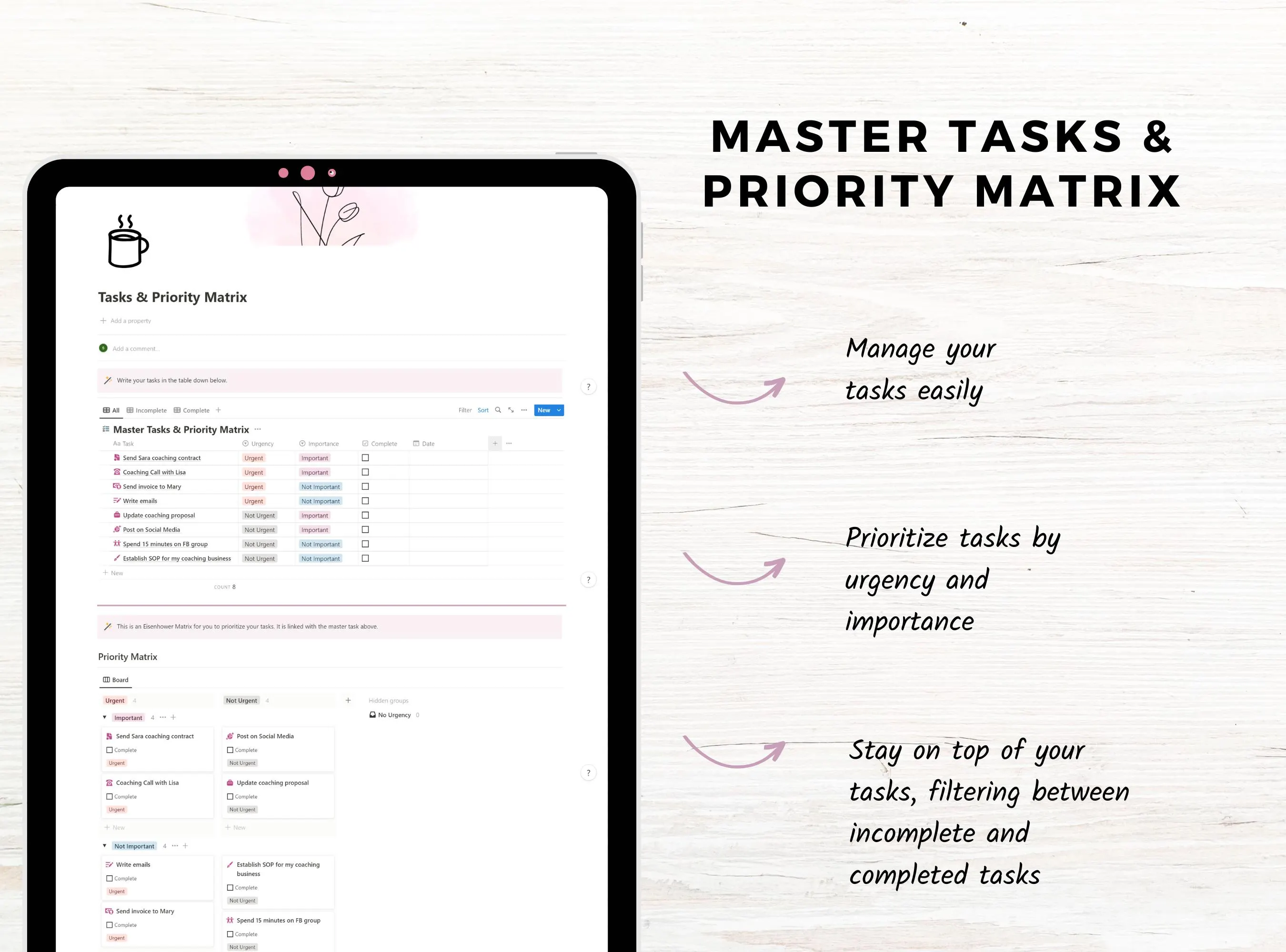 A screenshot of a computer screen showing a task management system with a pink and white color scheme. The system is called "Master Tasks & Priority Matrix" and allows users to manage their tasks easily by prioritizing them by urgency and importance. The system also allows users to stay on top of their tasks by filtering between incomplete and completed tasks.
