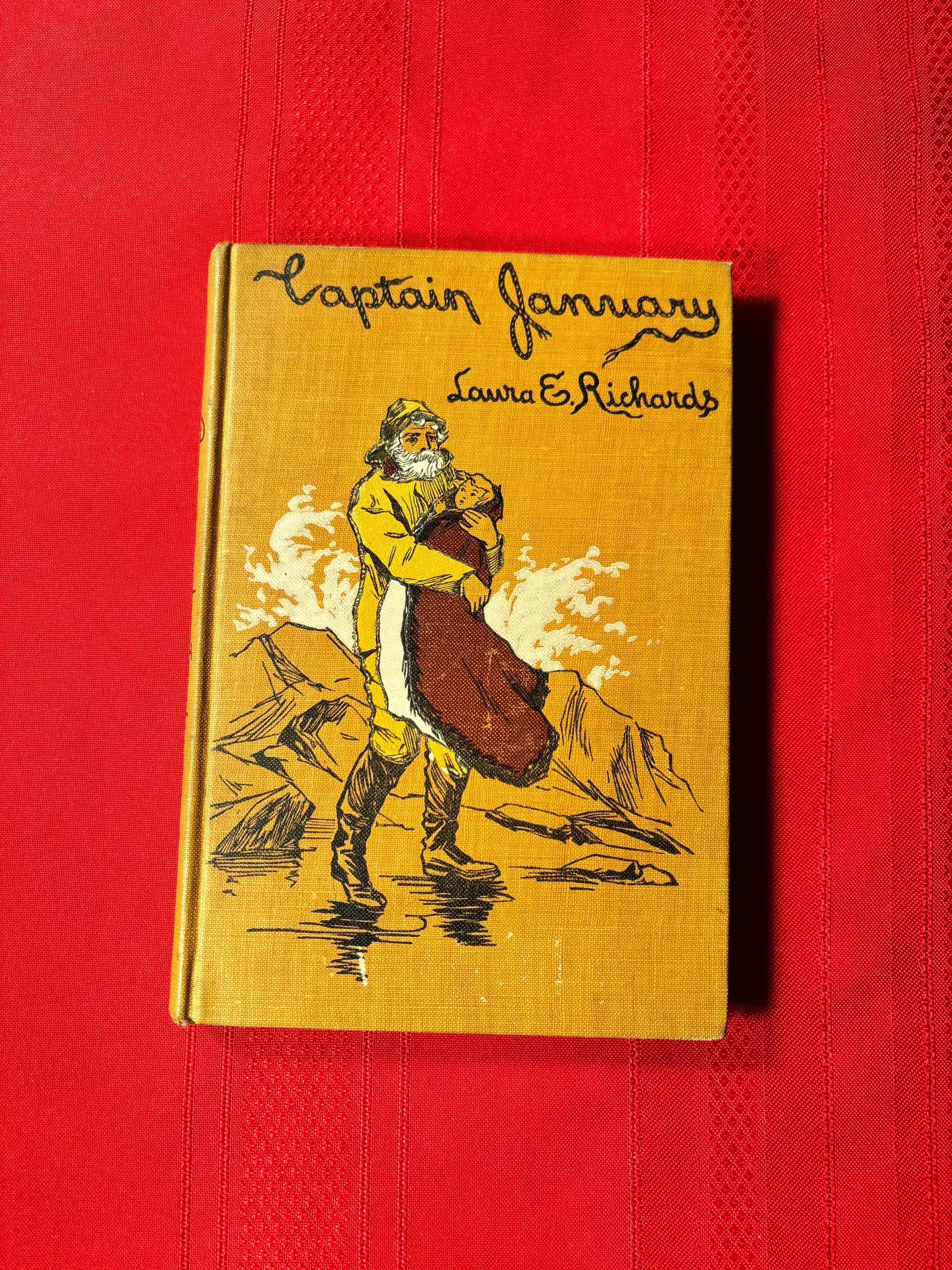 Captain January, by Laura E. Richards, Hardcover Book, 1902, Dana Estes & Company