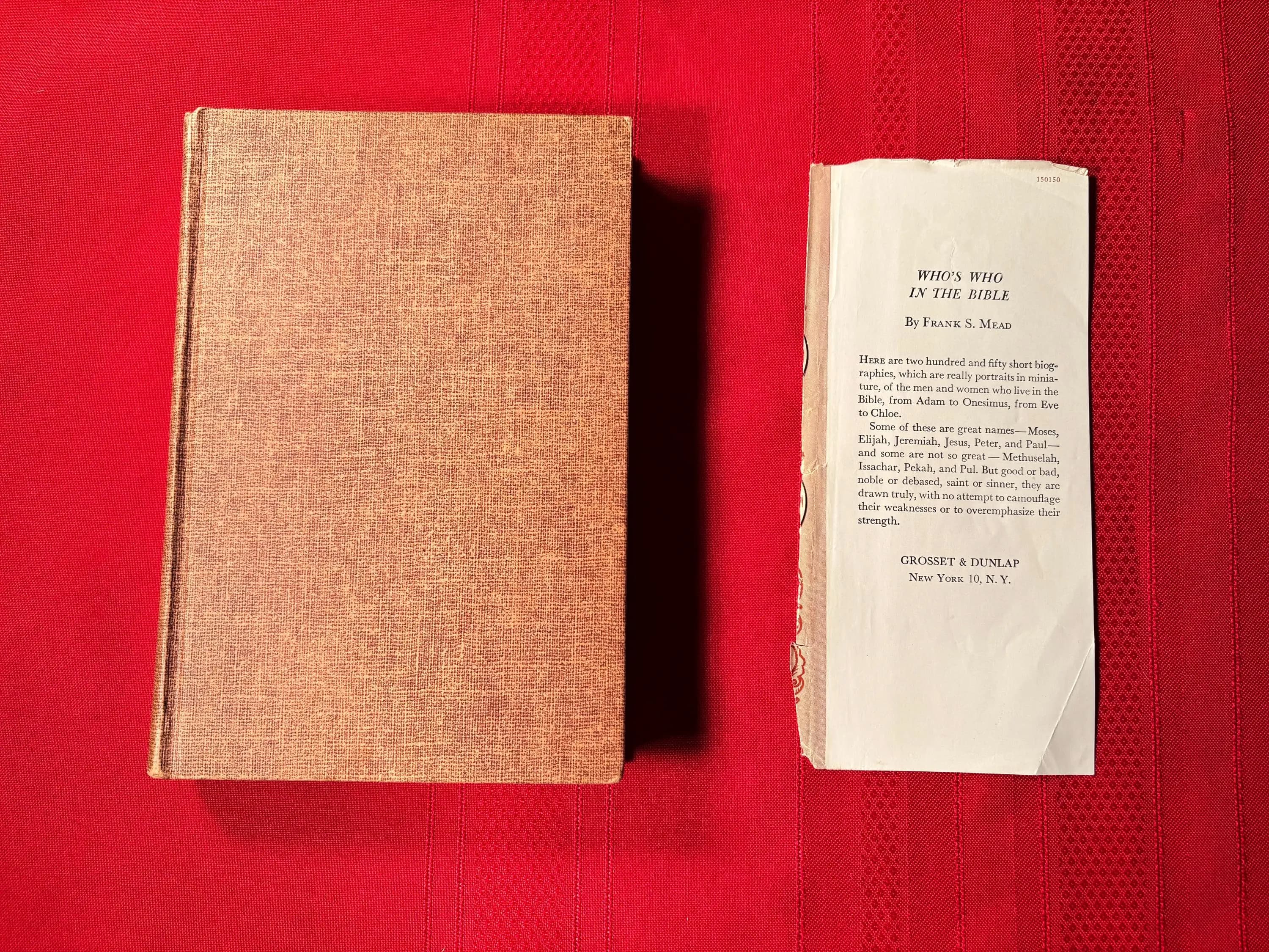 Who's Who in the Bible, 250 Bible Biographies, by Frank S. Mead, Hardcover Book, 1934