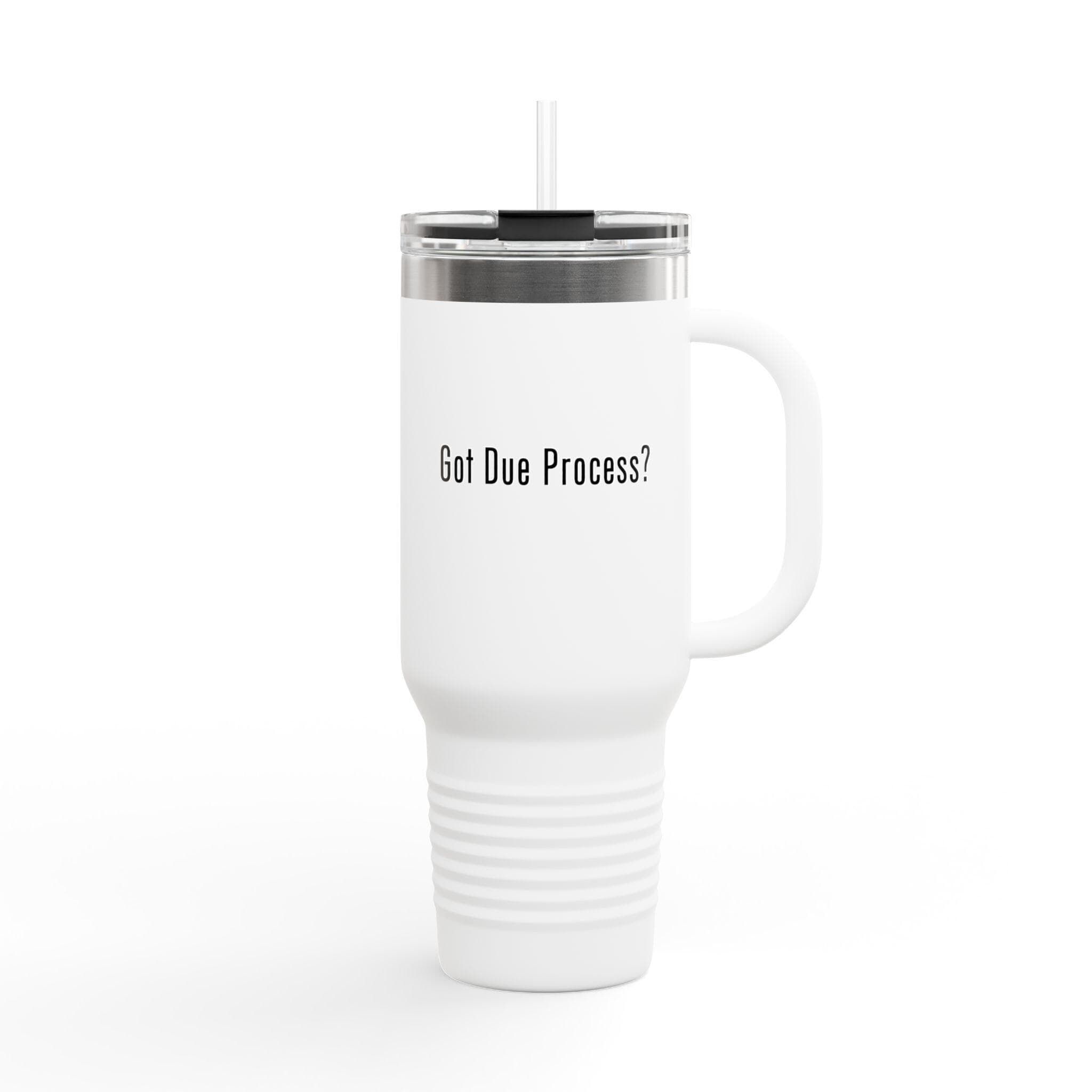 Got Due Process? 40oz Insulated Tumbler: Funny Law Student Gift - image 3