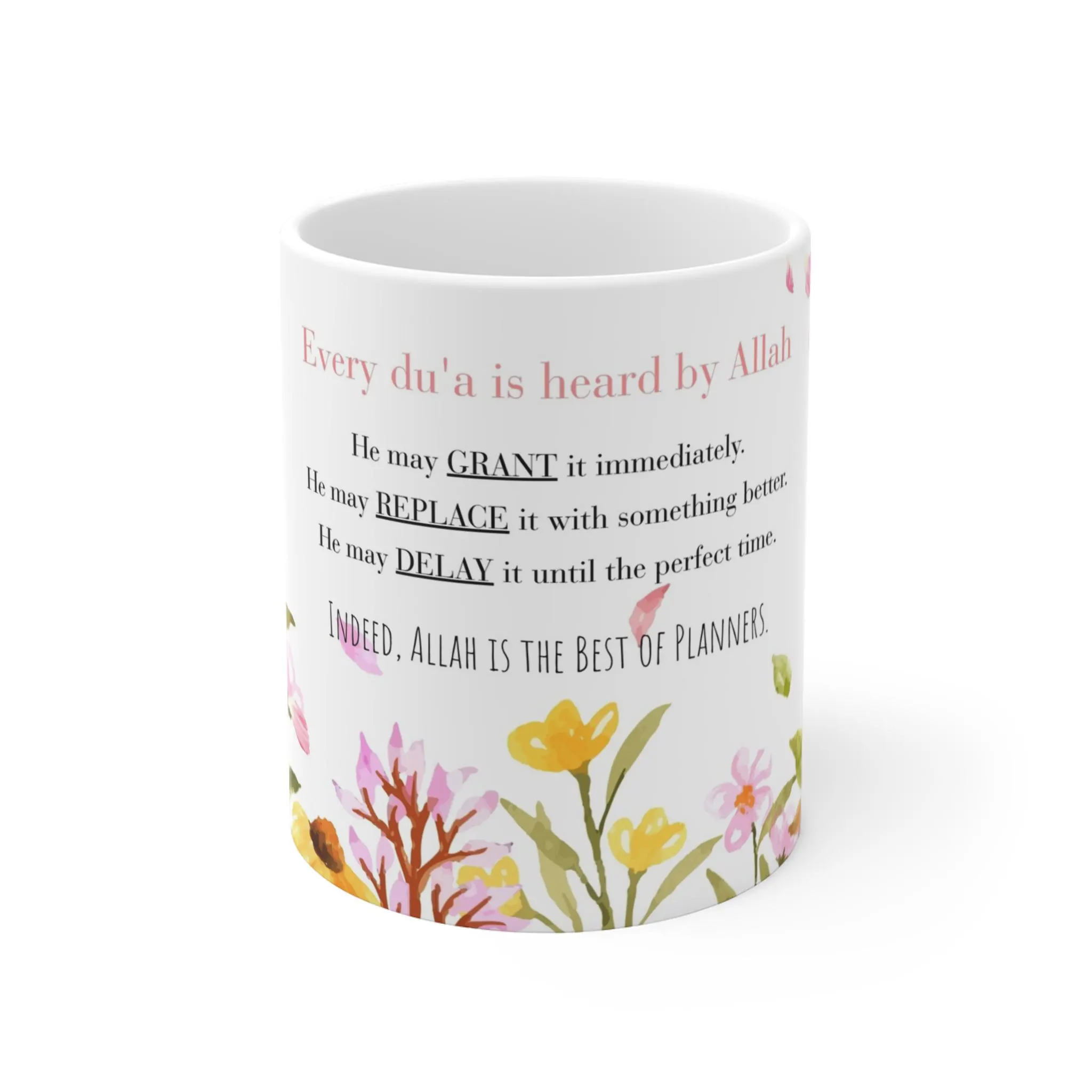 Every Dua Is Heard by Allah Mug, Islamic Inspirational Coffee Mug, Muslim Floral Mug, Faith Reminder Ceramic Cup, Islamic Gift