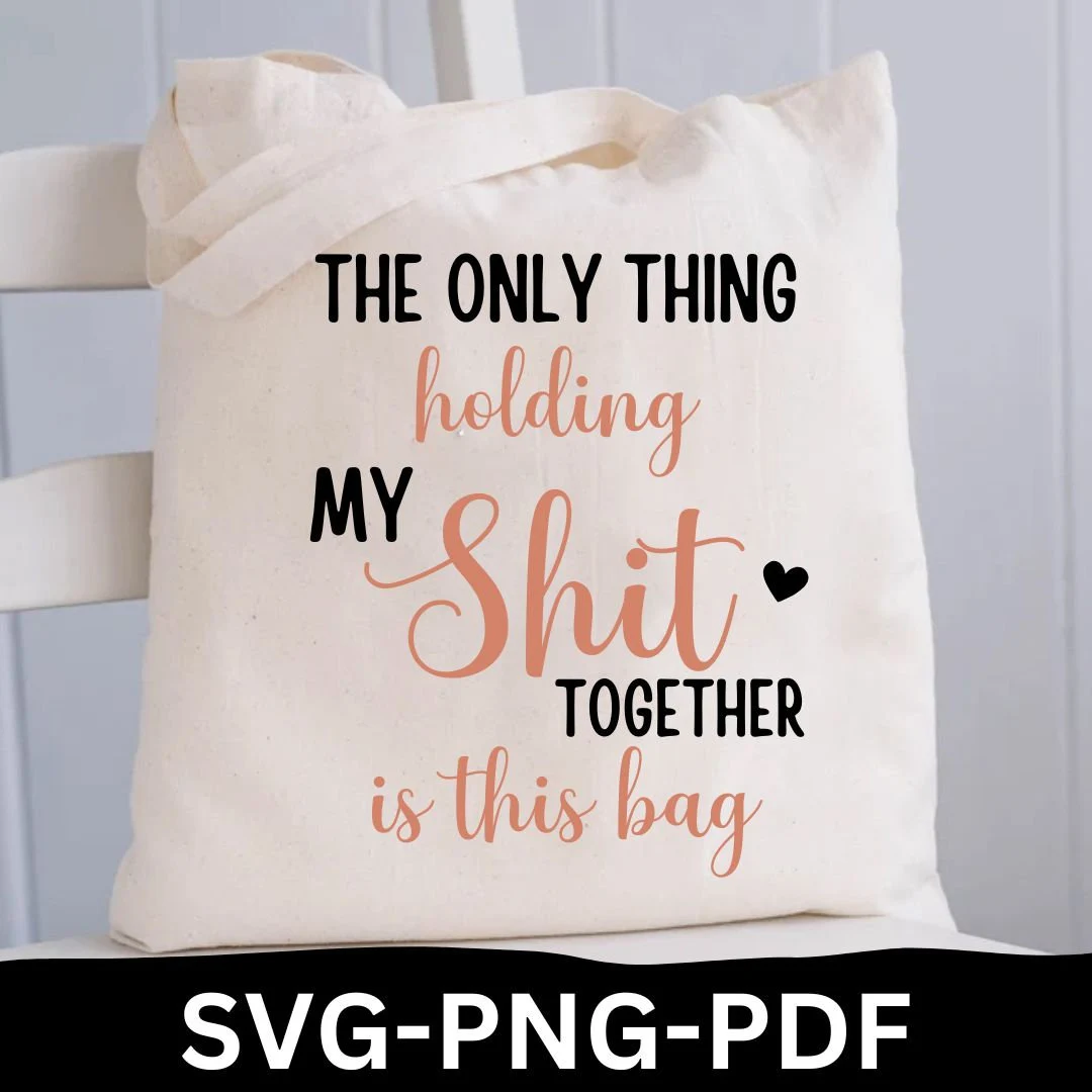 Makeup Bag Svg, Tote Bag Design Svg, grocery bag svg, handlettered svg, holding my shit svg, personalized bag, shopping life bag, sublimation design, svg bundle, svg files for cricut, this bag svg, tote bag design, tote bag svg