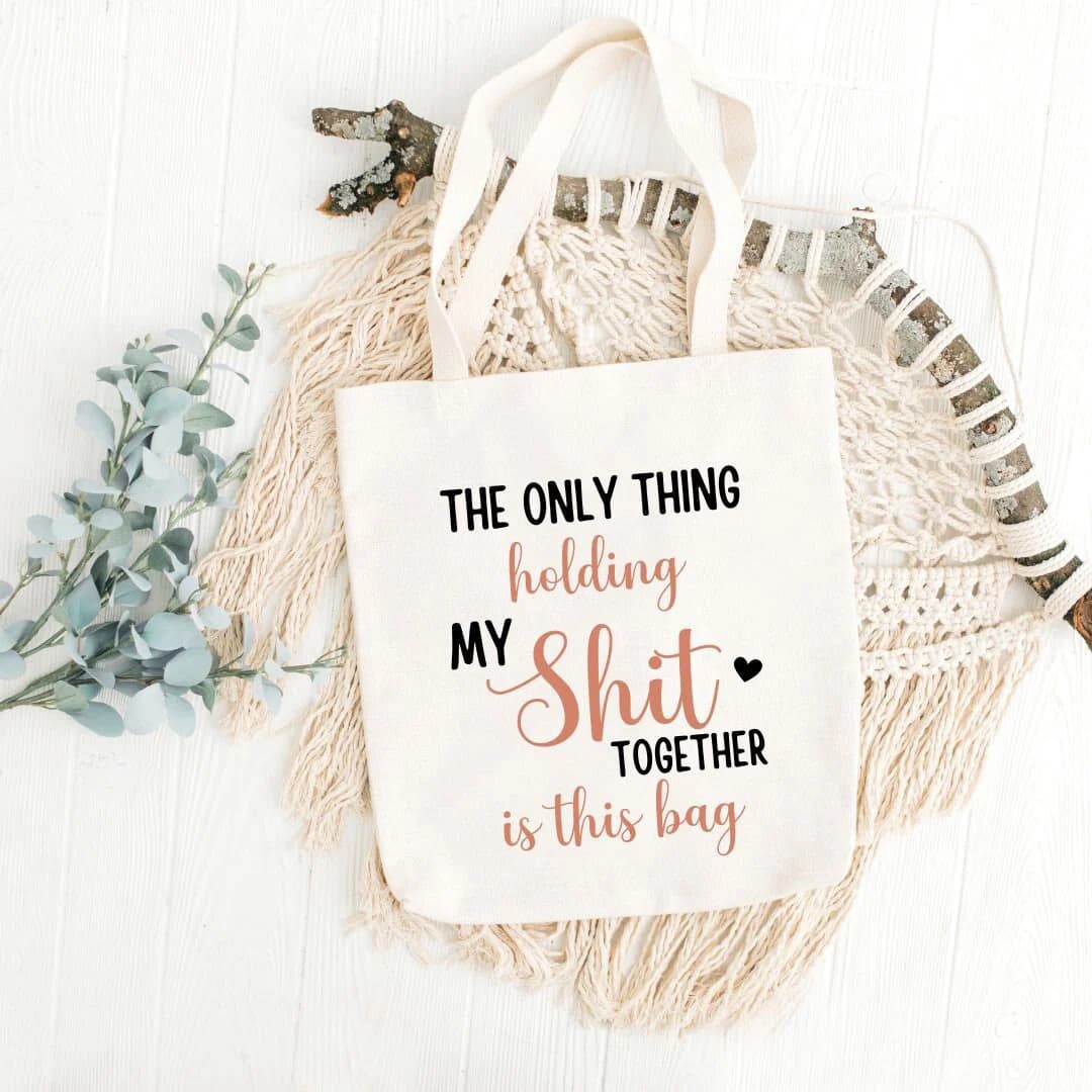 Holding My Shit Together is This Bag SVG, Tote Bag Design png, Tote Bag SVG, Bag Quotes, Bag Sayings SVG, bag svg, tote bag Files for Cricut - image 3