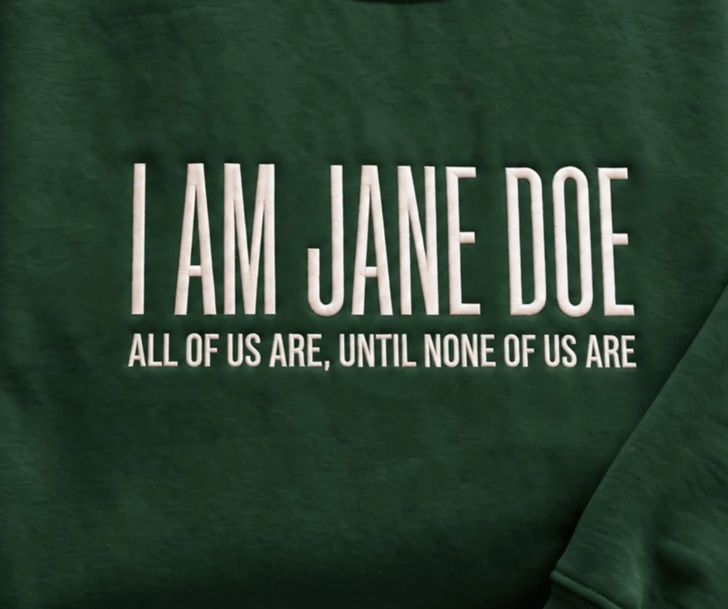 Embroidered I Am Jane Doe Sweatshirt, Shirt Gift - image 3
