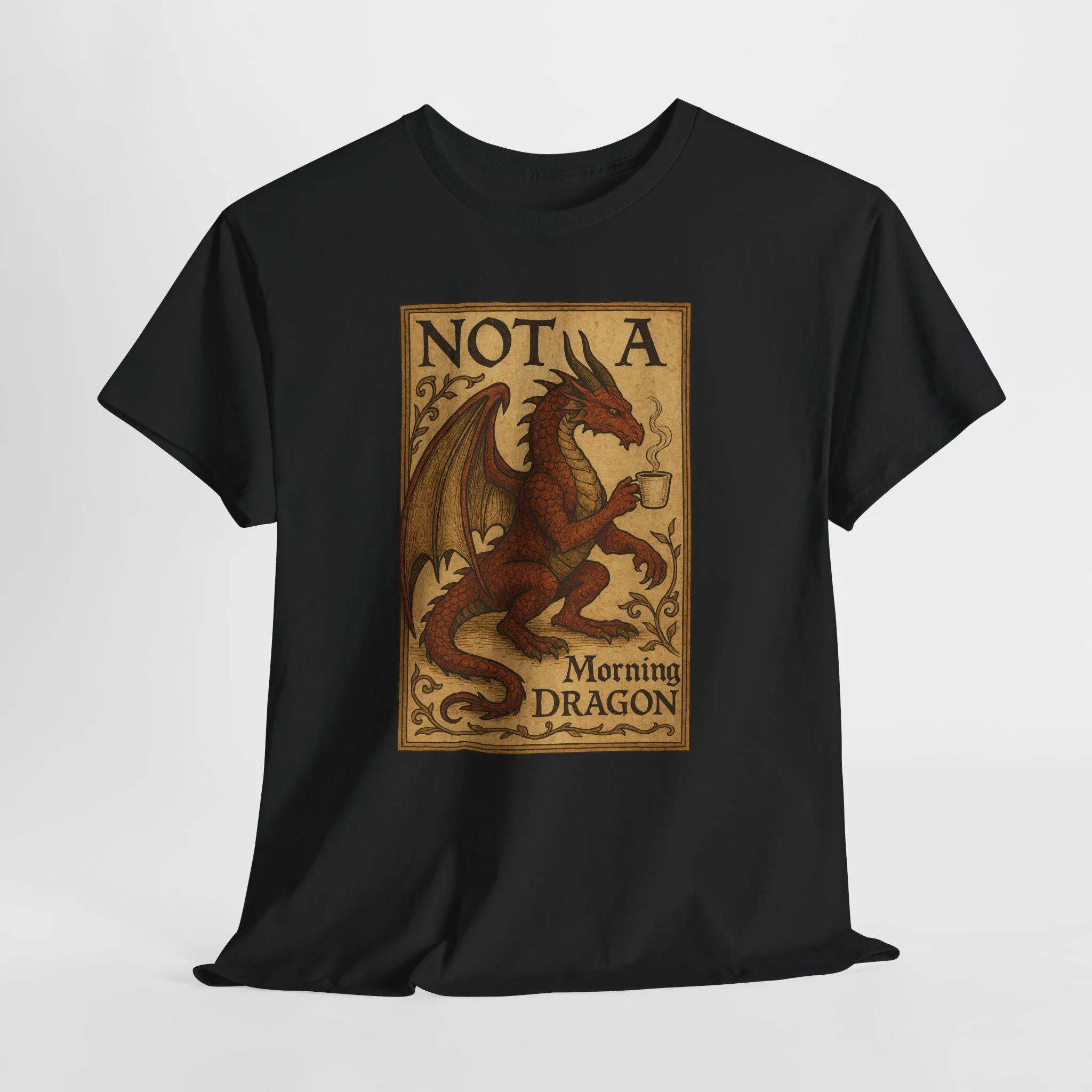 Not a Morning Dragon T-Shirt – Fantasy Graphic Tee, Dragon Lover Gift