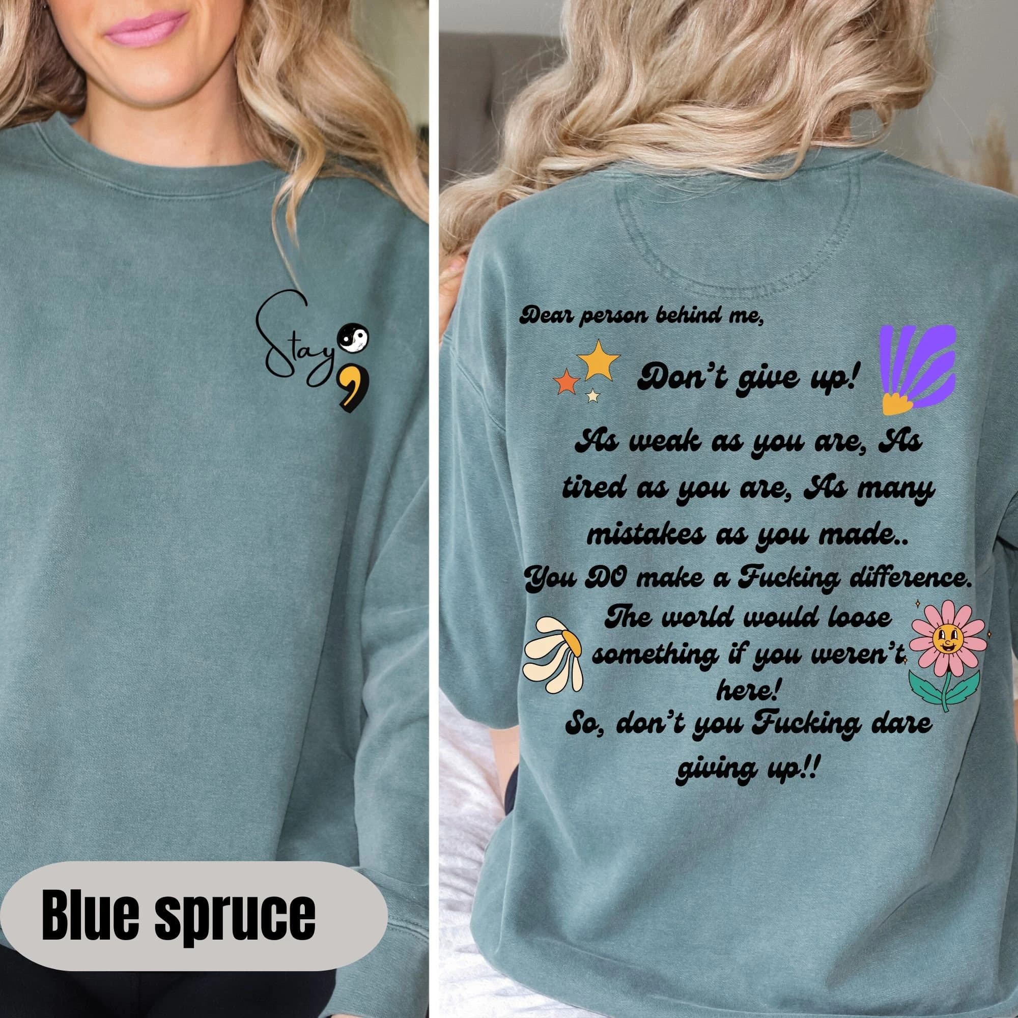 Dear Person Behind Me Front and Back Sweatshirt, Stay your are enough Aesthetic Hoodie,Inspirational Shirt,Be Kind Sweatshirt,Mental Health - image 4