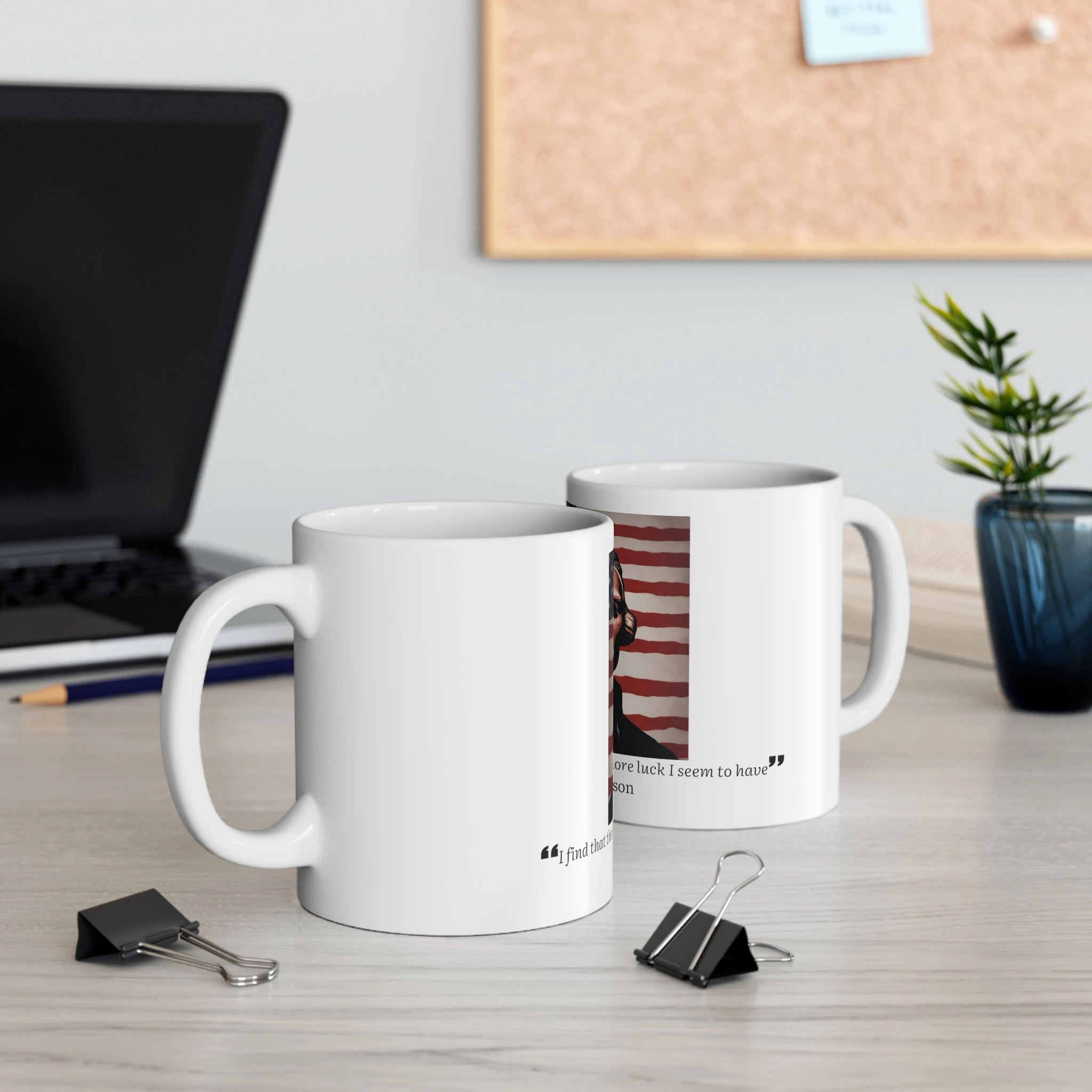 President Quotes | Thomas Jefferson | Harder I work, the more luck I seem to have | Ceramic Mug 11oz - image 4