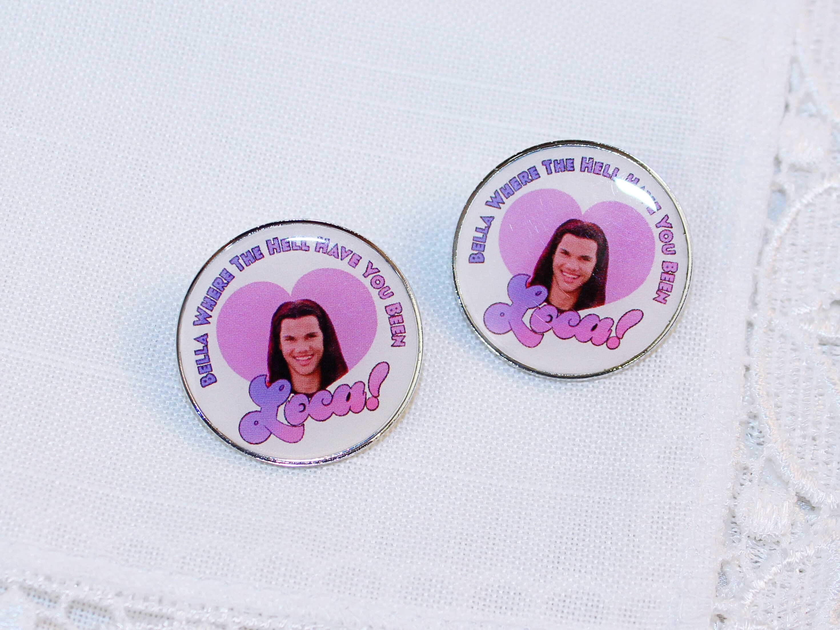 Twilight Pin / Bella! Where the hell have you been loca? / Twilight Quote - image 3