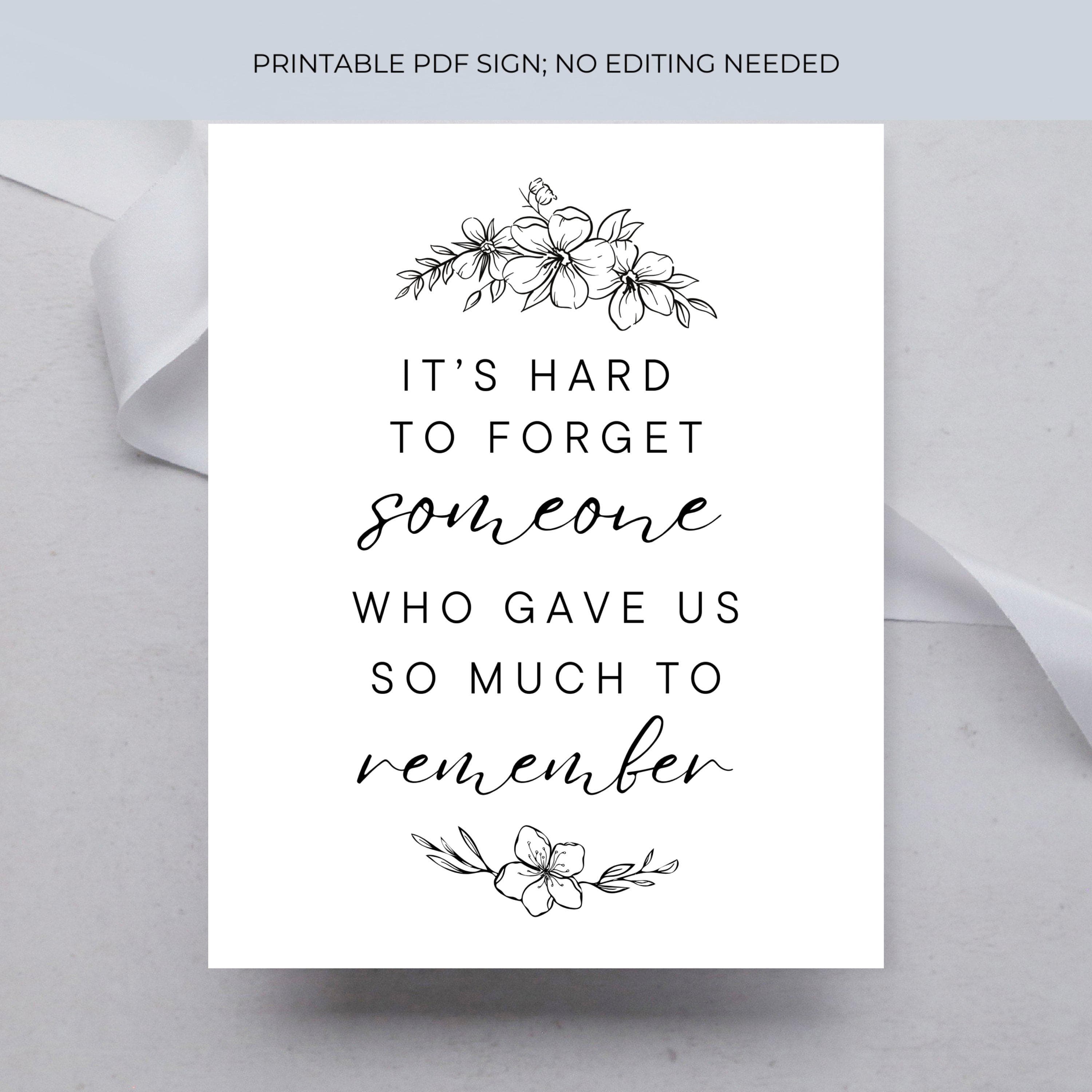 a card with a quote on it that says it's hard to forget someone
