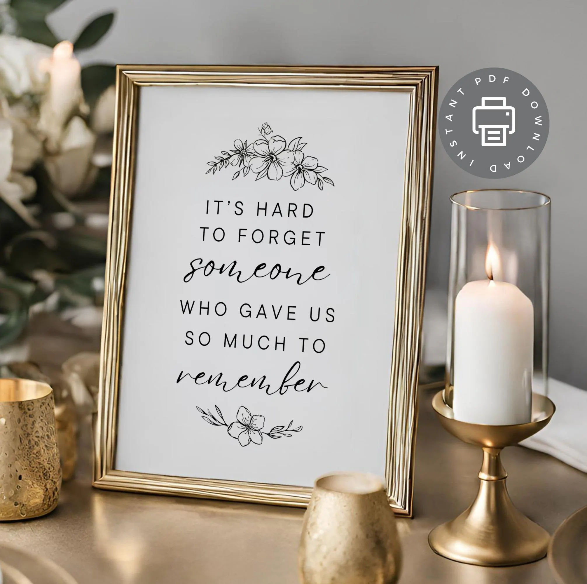 Memorial Funeral Sign Print, Heartfelt Remembrance Table Sign, Digital Download, In Loving Memory, Memorial Service Decor ID194