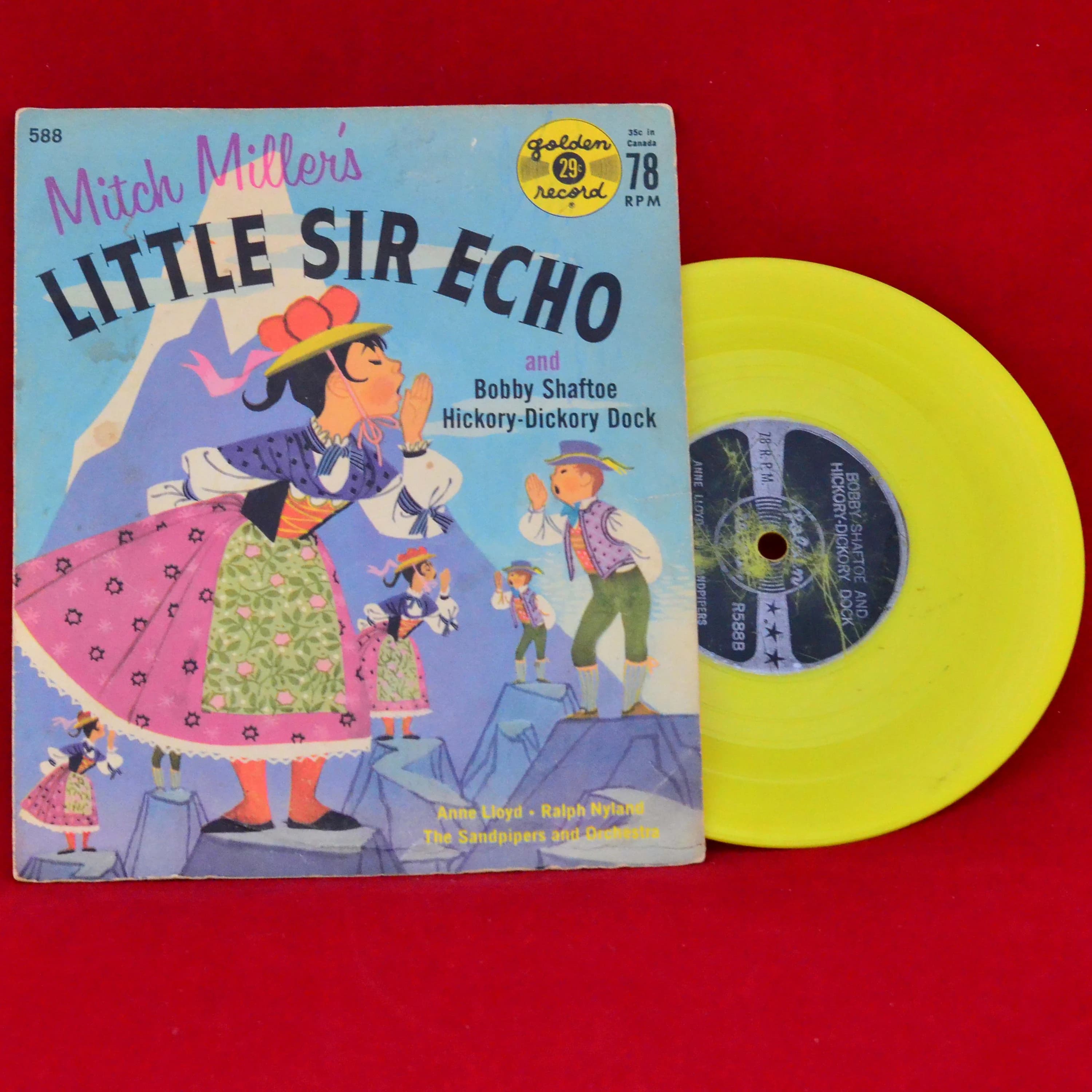 Mitch Miller’s Little Sir Echo and Bobby Shaftoe's Hickory-Dickory Dock - VintageYellow Vinyl 78 RPM Golden Record #588 - 1960s
