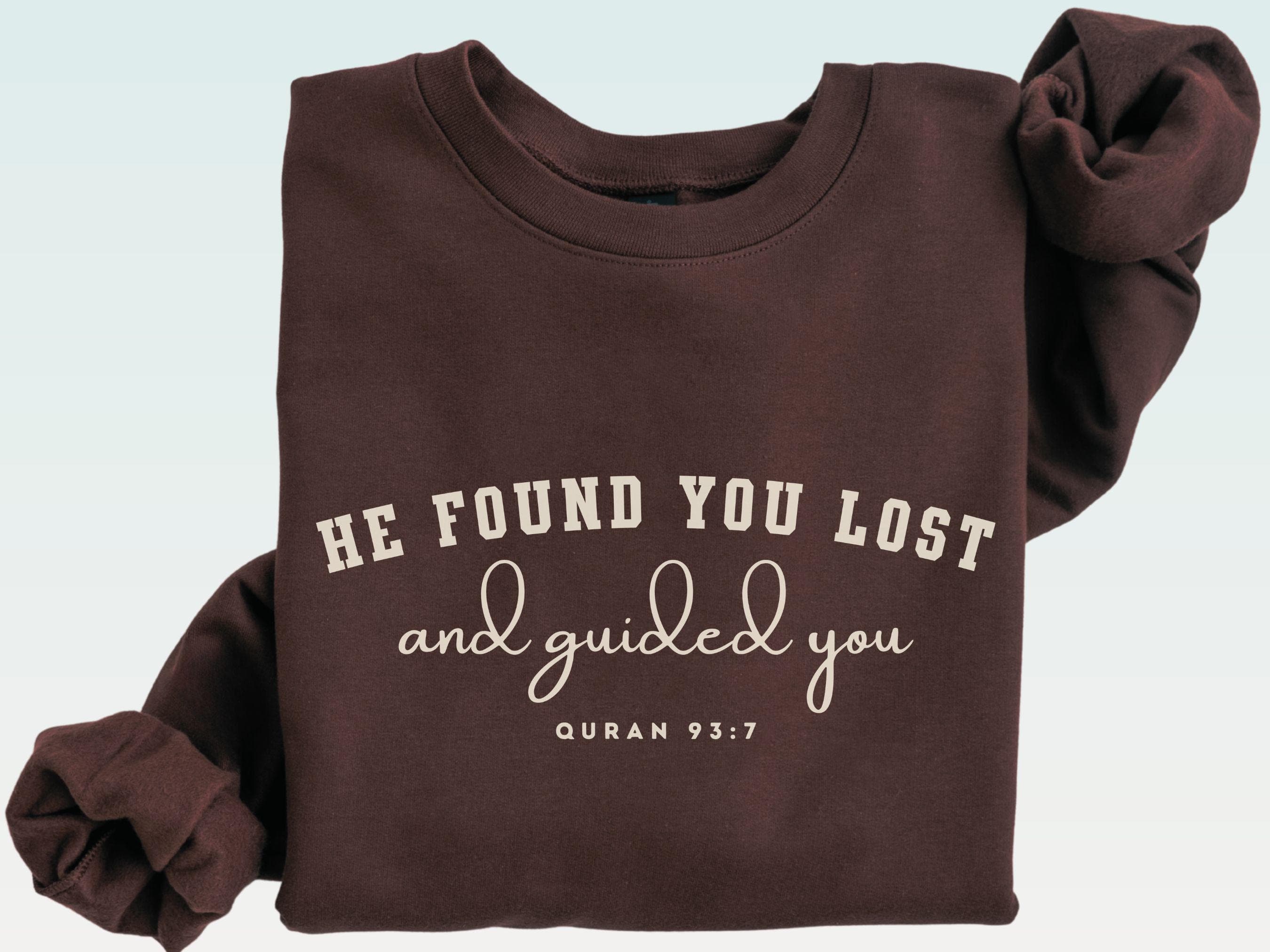 Quran Verse Reminder - He Found You Lost and Guided You Sweatshirt, Modest Muslim Apparel, Ramadan or Jummah Oufit, Islamic Arab Eid Gift - image 4