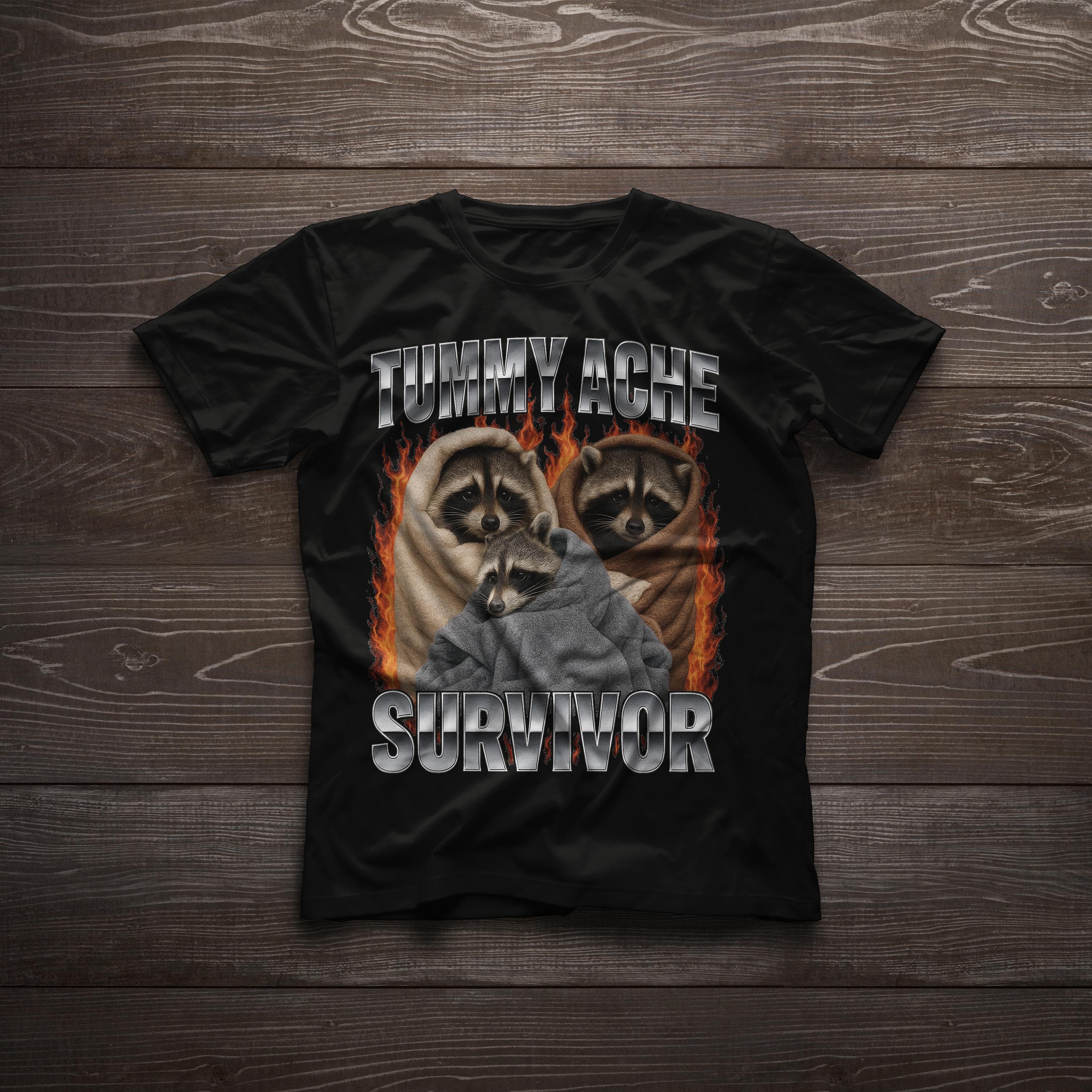 Tummy Ache Survivor Raccoon T-Shirt | Funny Meme Bootleg Vintage Style & Trash Panda Humor Tee