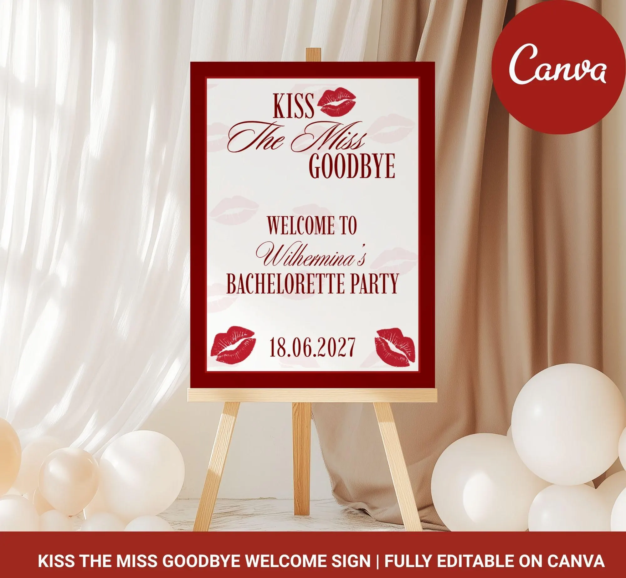 Kiss The Miss Goodbye Welcome Sign, Editable Lips Bachelorette Poster, Hen Party Bridal Decor (Digital Download, Canva Template)