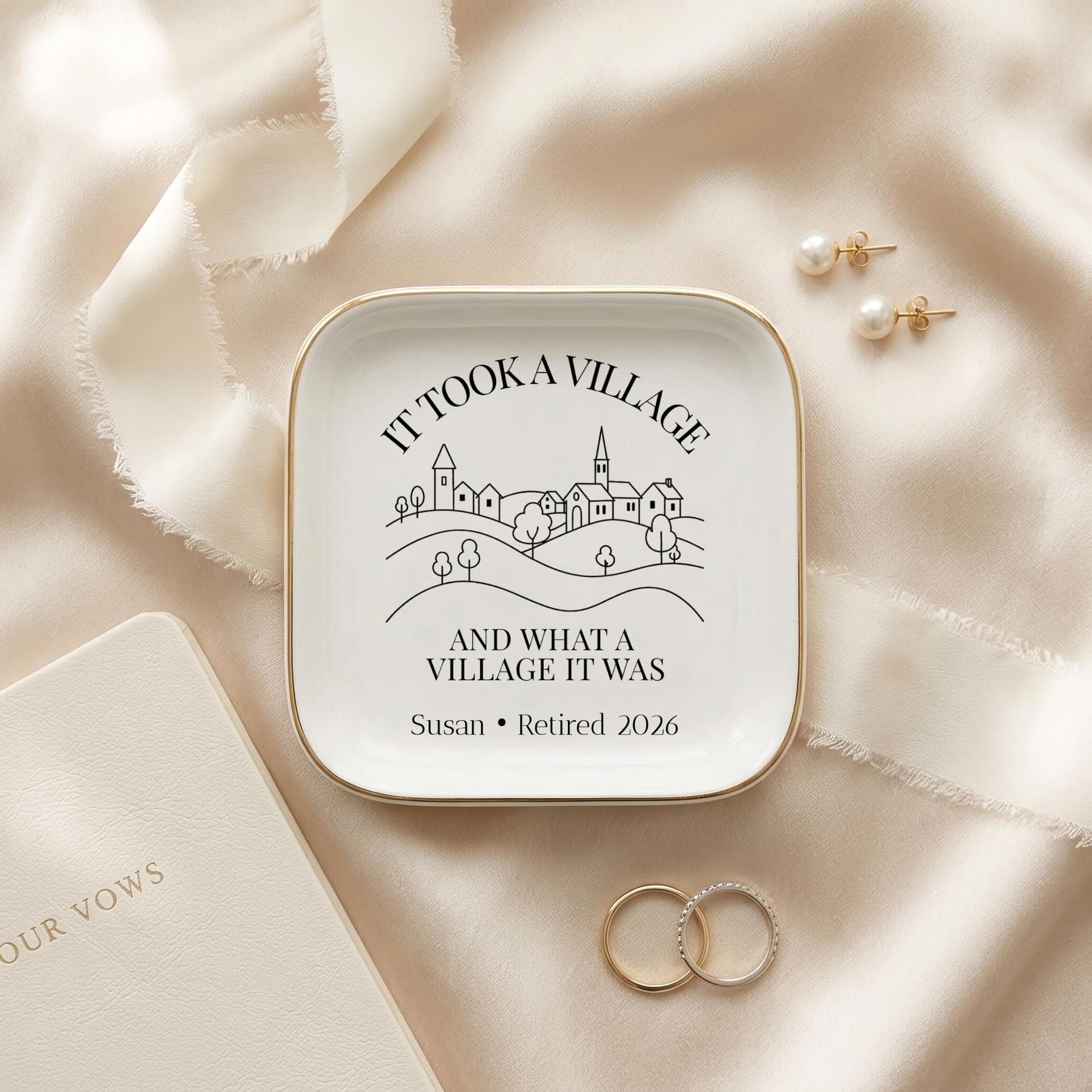 Personalized Retirement Jewelry Dish Retirement Gift for Woman Retiring Boss Catch-All Keepsake It Took a Village Thank you Retiree Keepsake