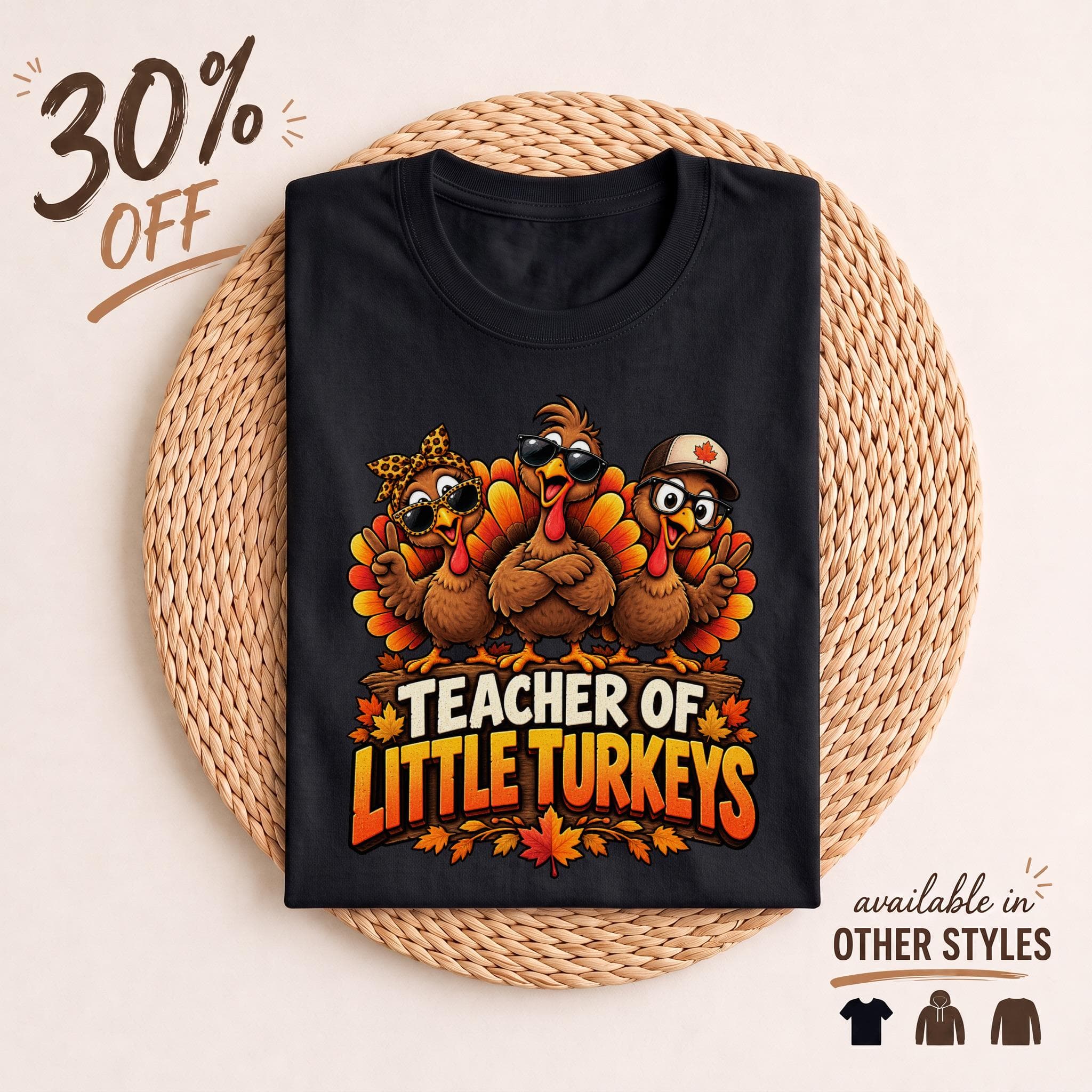 Black t-shirt with "Teacher of Little Turkeys" graphic featuring cartoon turkeys.