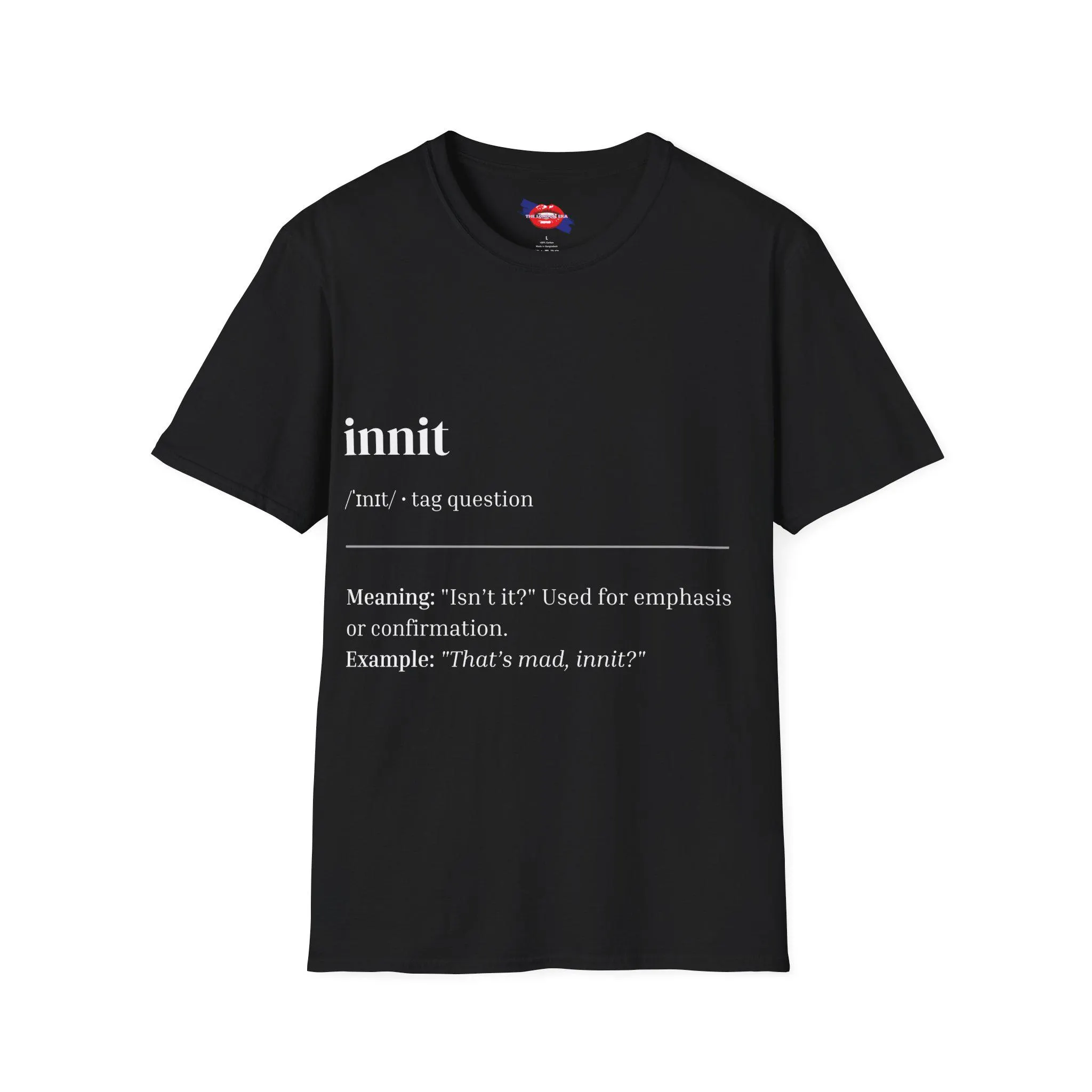 Innit Slang T-Shirt: Funny British Humor Tee - UK Made - image 4