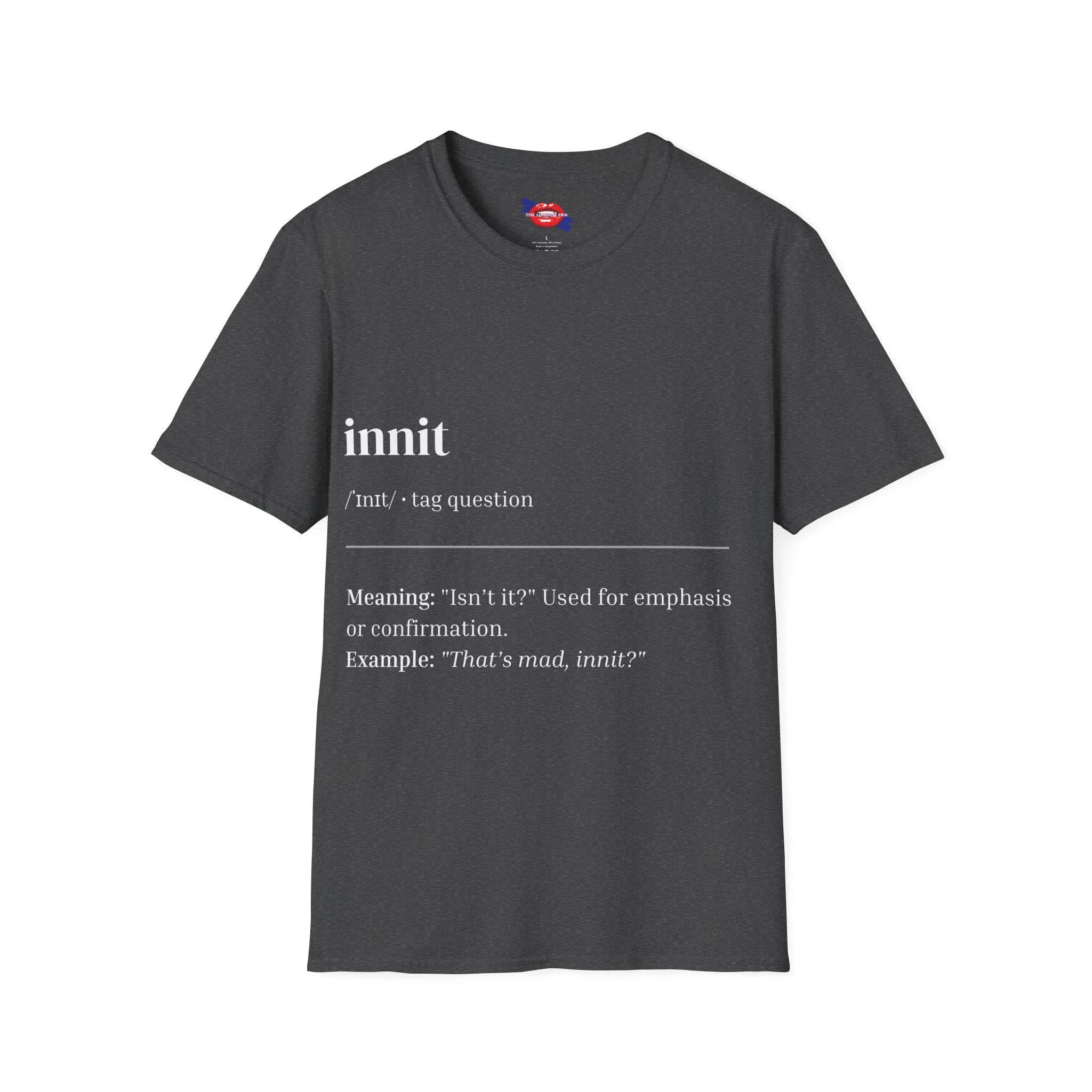 Innit Slang T-Shirt: Funny British Humor Tee - UK Made - image 5