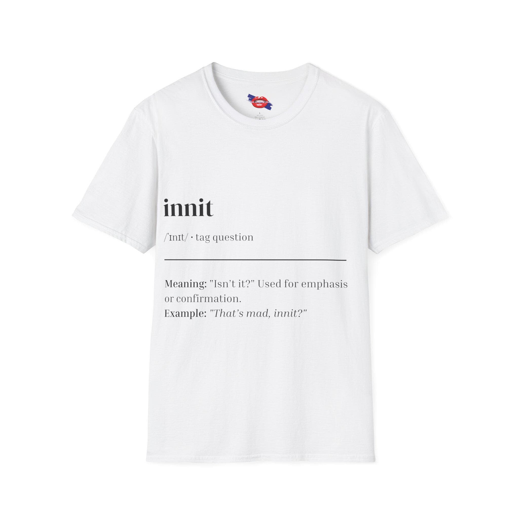 Innit Slang T-Shirt: Funny British Humor Tee - UK Made - image 3
