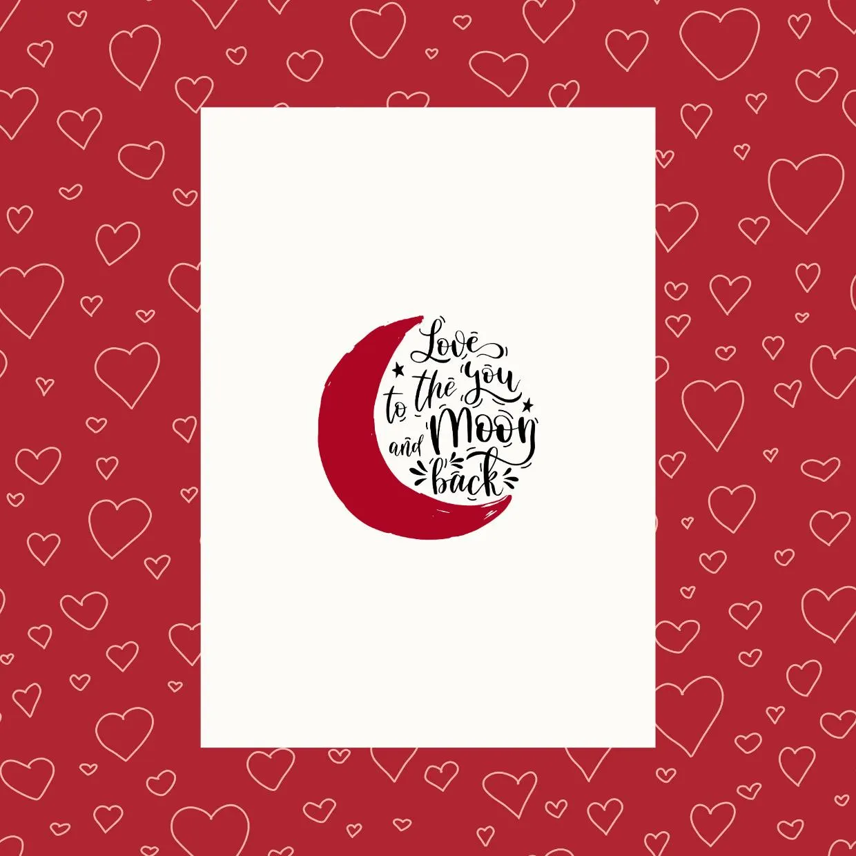 Editable Love You To The Moon And Back Valentines Day Card Template Aesthetic Celestial Red Greeting For Him Her Anniversary - image 4